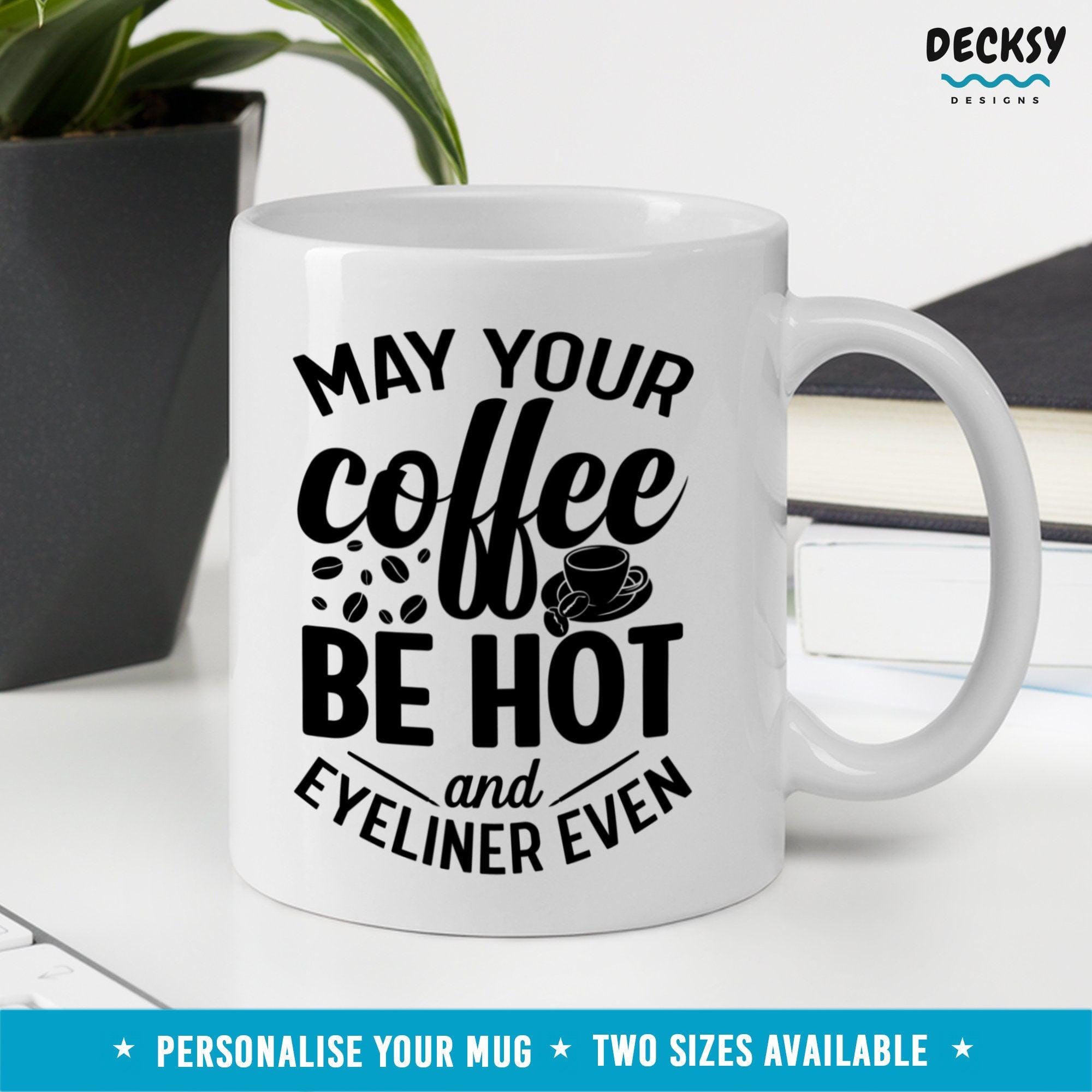 Funny Coffee Saying Mug, Inspirational Gift For Women-Home & Living:Kitchen & Dining:Drink & Barware:Drinkware:Mugs-DecksyDesigns-11 Oz-NO PERSONALISATION-DecksyDesigns