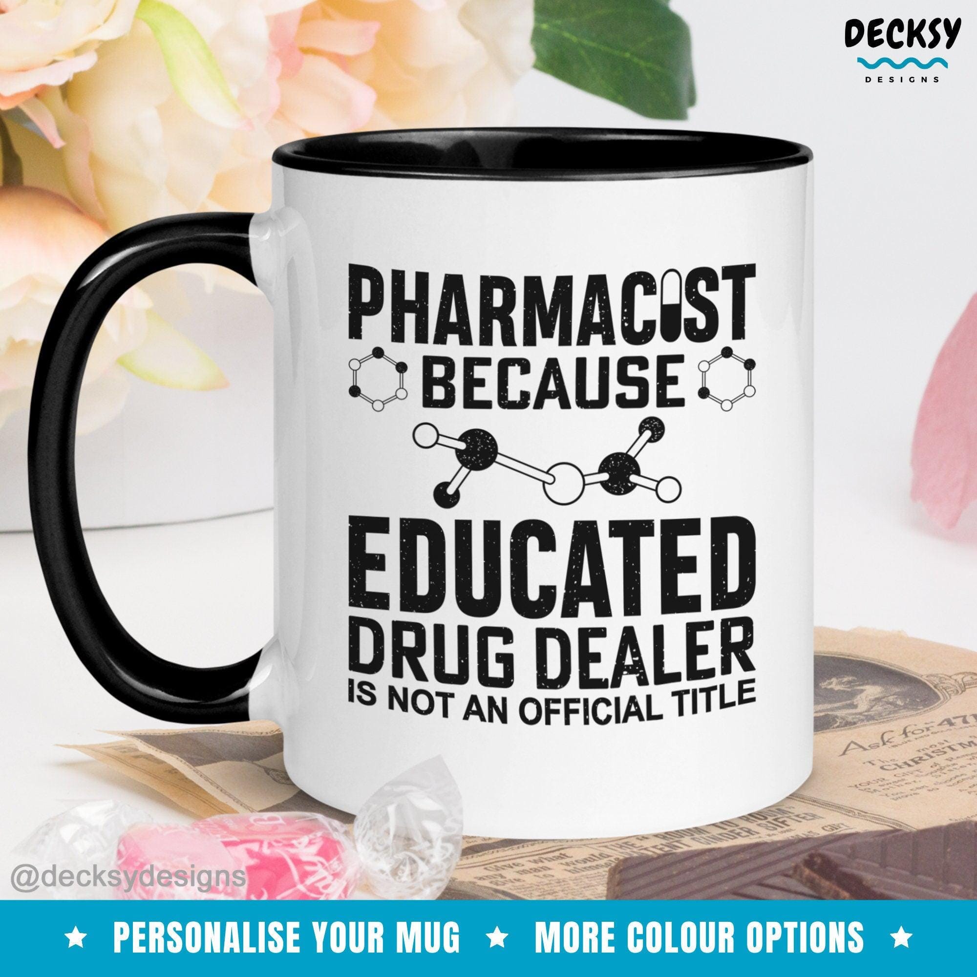 Funny Pharmacist Mug, Pharmacy Gift-Home & Living:Kitchen & Dining:Drink & Barware:Drinkware:Mugs-DecksyDesigns-White Mug 11 oz-NO PERSONALISATION-DecksyDesigns