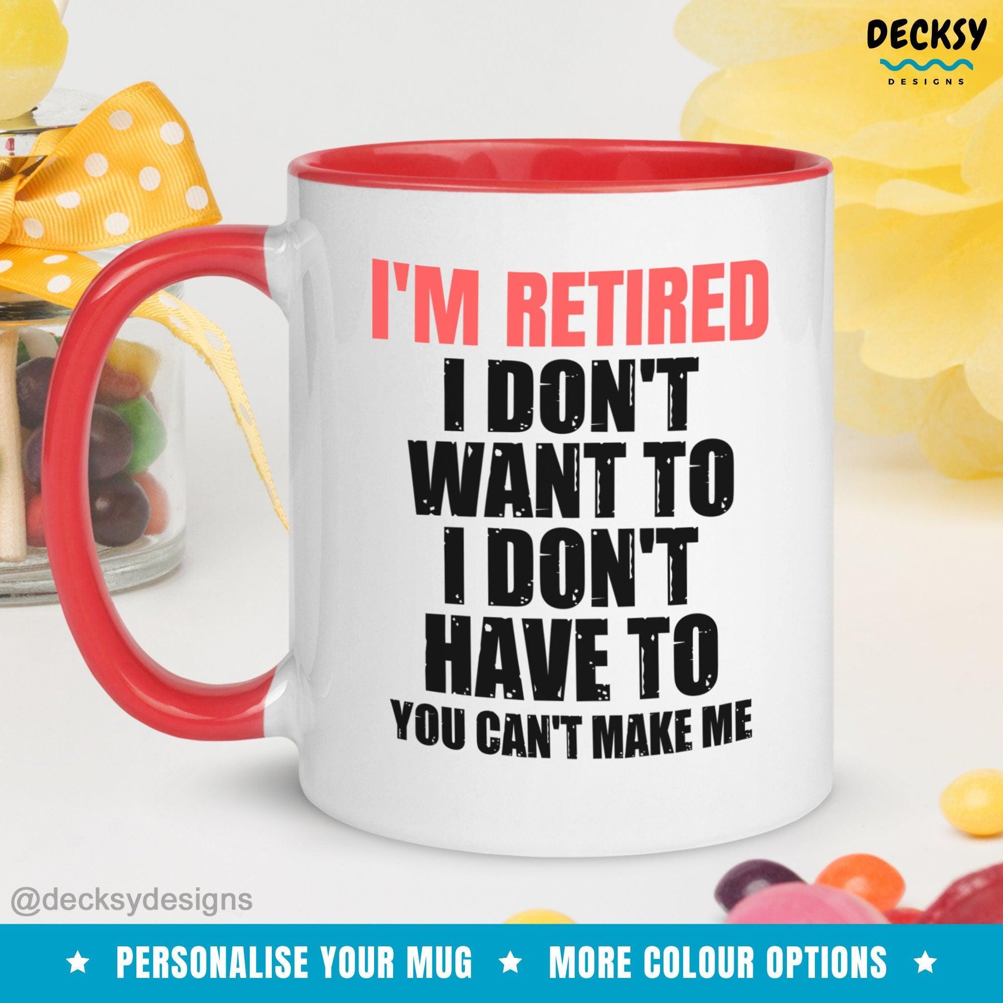 Funny Retired Mug, Gift For Retirement-Home & Living:Kitchen & Dining:Drink & Barware:Drinkware:Mugs-DecksyDesigns-White Mug 11 oz-NO PERSONALISATION-DecksyDesigns