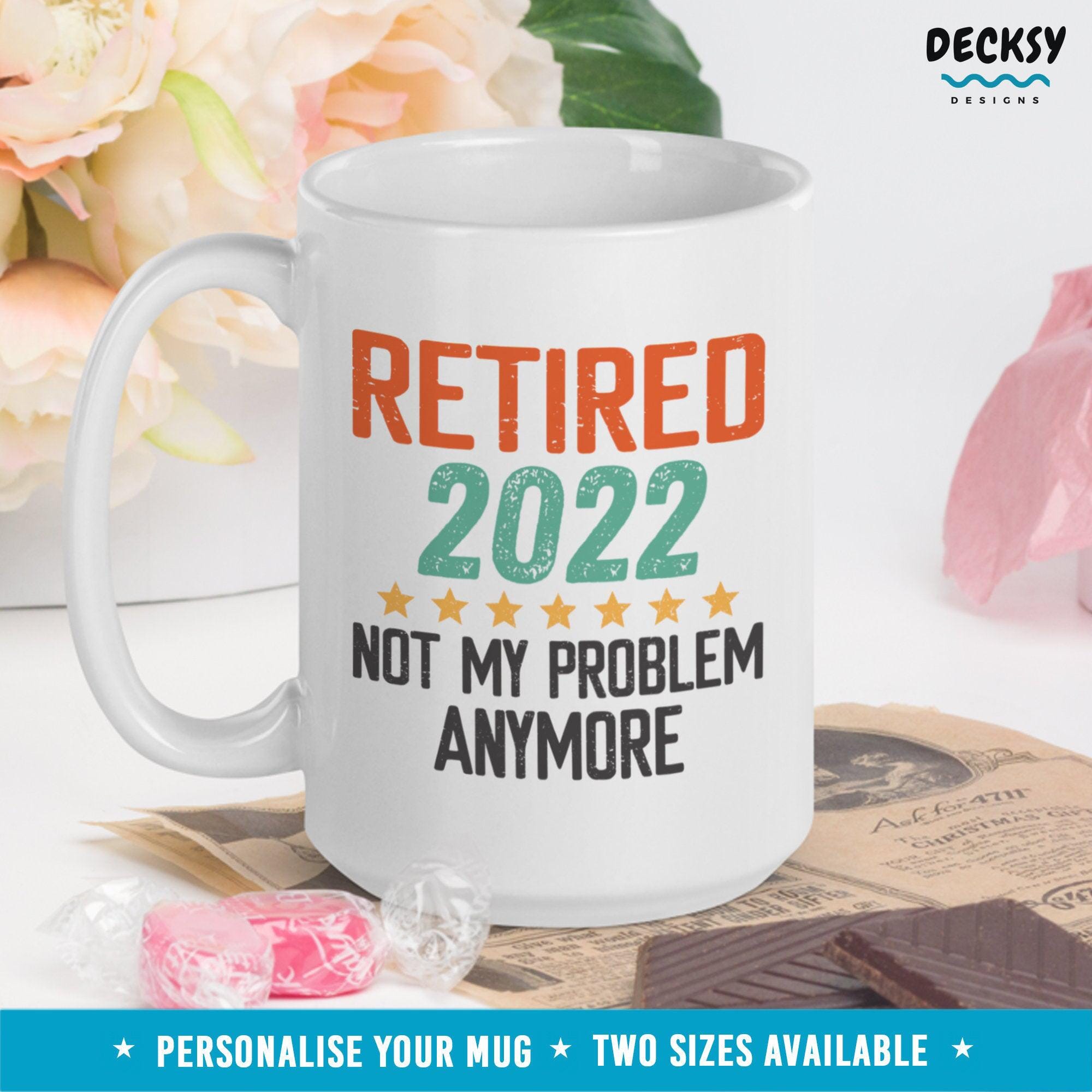 Funny Retirement Gift, Retired 2022 Mug-Home & Living:Kitchen & Dining:Drink & Barware:Drinkware:Mugs-DecksyDesigns-11 Oz-NO PERSONALISATION-DecksyDesigns