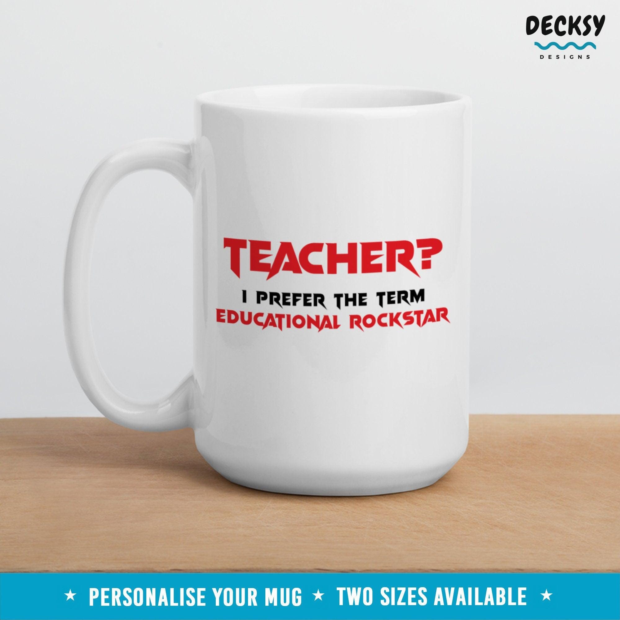 Funny Teacher Mug, Custom Gift For Teacher-Home & Living:Kitchen & Dining:Drink & Barware:Drinkware:Mugs-DecksyDesigns-White Mug 11 oz-NO PERSONALISATION-DecksyDesigns