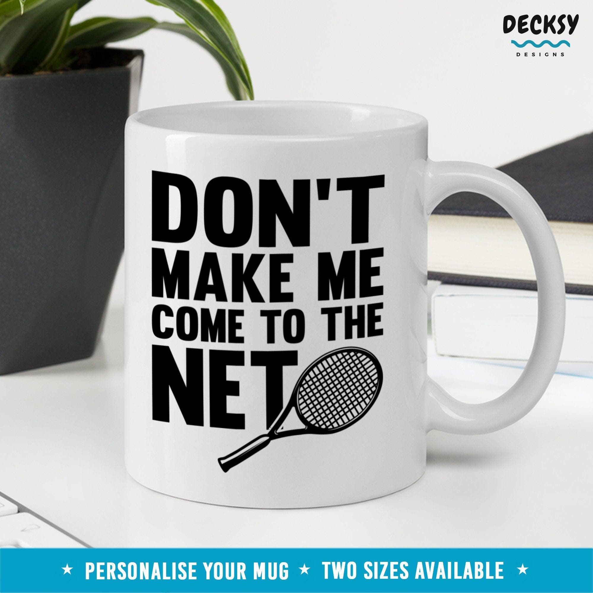 Funny Tennis Mug, Gift for Tennis Player-Home & Living:Kitchen & Dining:Drink & Barware:Drinkware:Mugs-DecksyDesigns-11 Oz-NO PERSONALISATION-DecksyDesigns