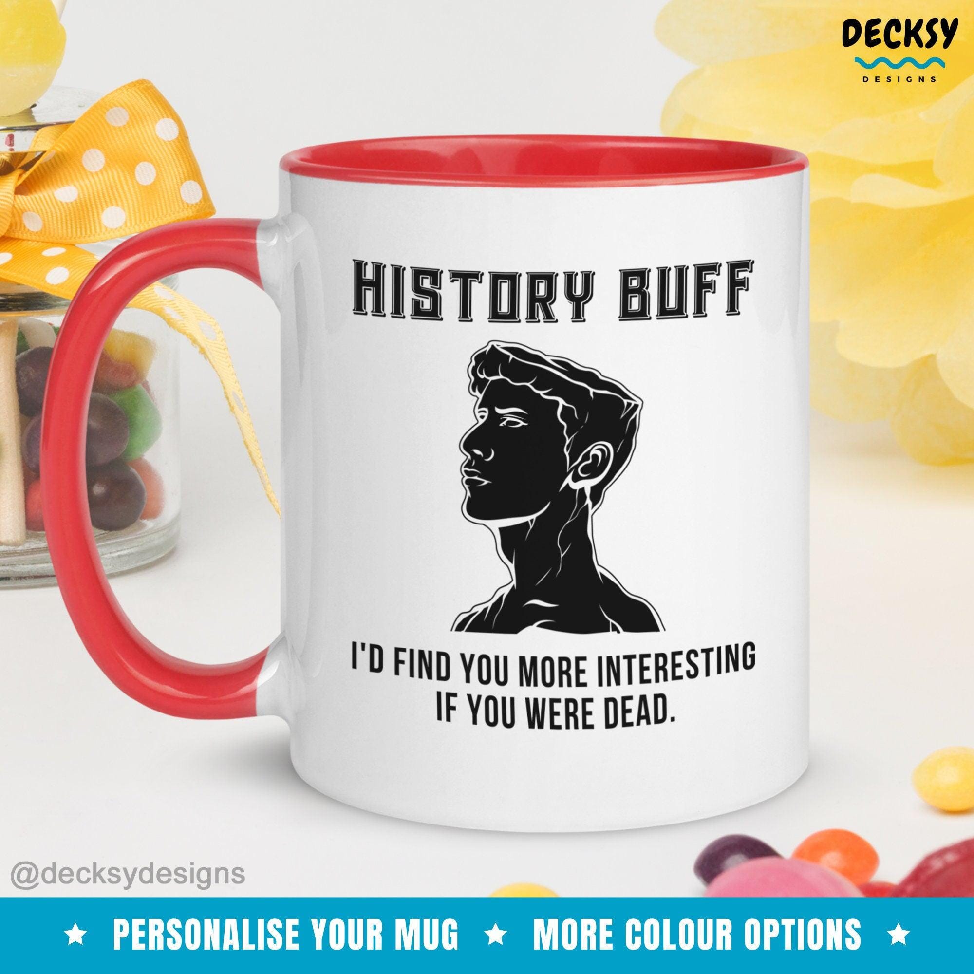 History Buff Mug, Personalised Historian Gift-Home & Living:Kitchen & Dining:Drink & Barware:Drinkware:Mugs-DecksyDesigns-White Mug 11 oz-NO PERSONALISATION-DecksyDesigns