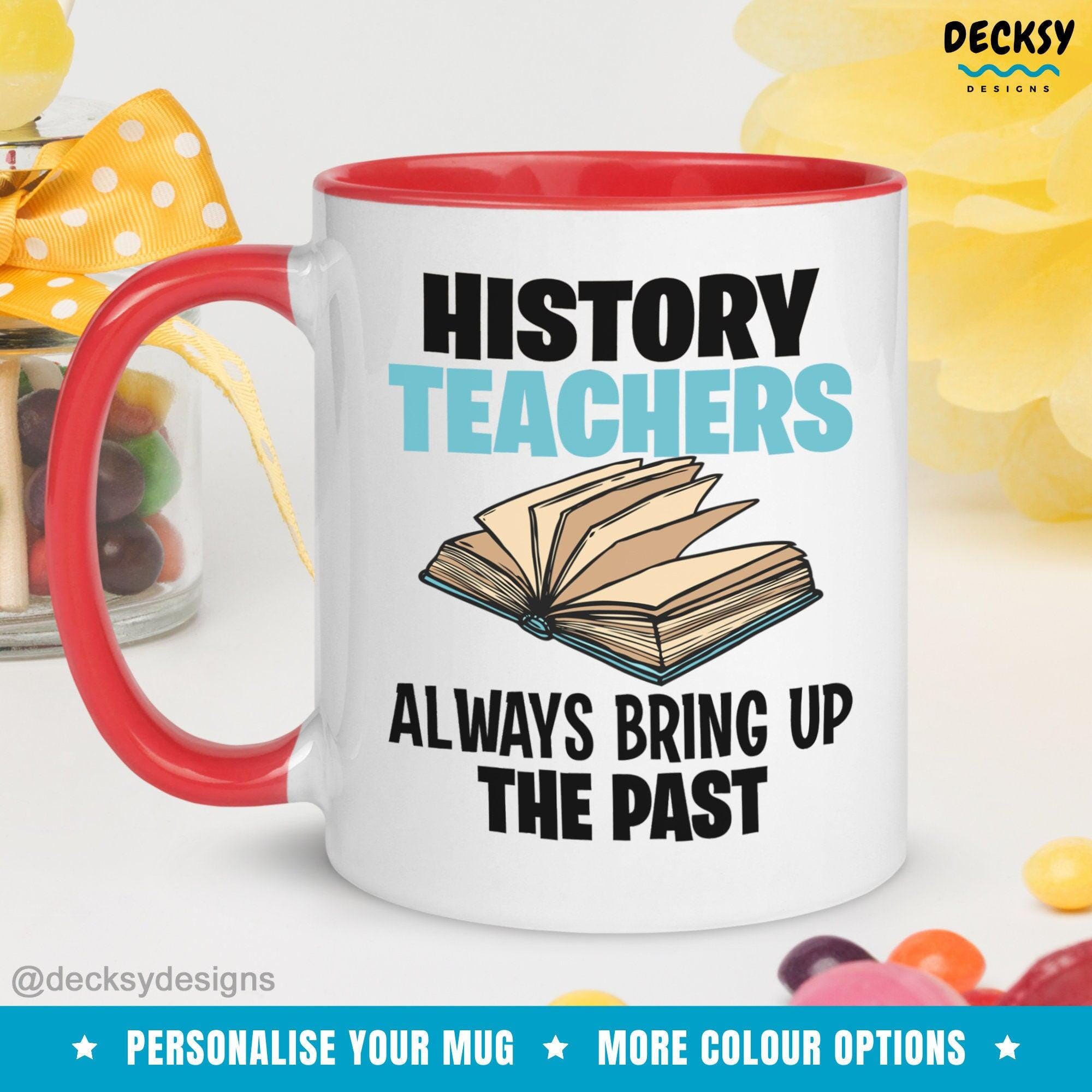 History Teacher Mug, History Gift-Home & Living:Kitchen & Dining:Drink & Barware:Drinkware:Mugs-DecksyDesigns-White Mug 11 oz-NO PERSONALISATION-DecksyDesigns