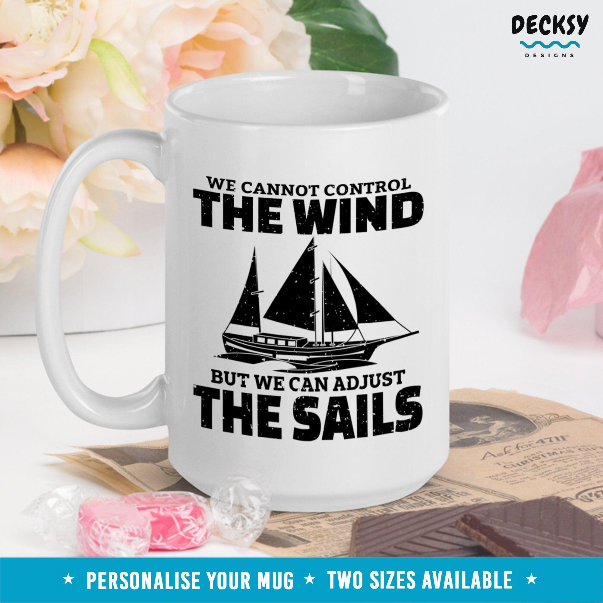 Inspirational Sailing Mug, Sailor Gift-Home & Living:Kitchen & Dining:Drink & Barware:Drinkware:Mugs-DecksyDesigns-11 Oz-NO PERSONALISATION-DecksyDesigns