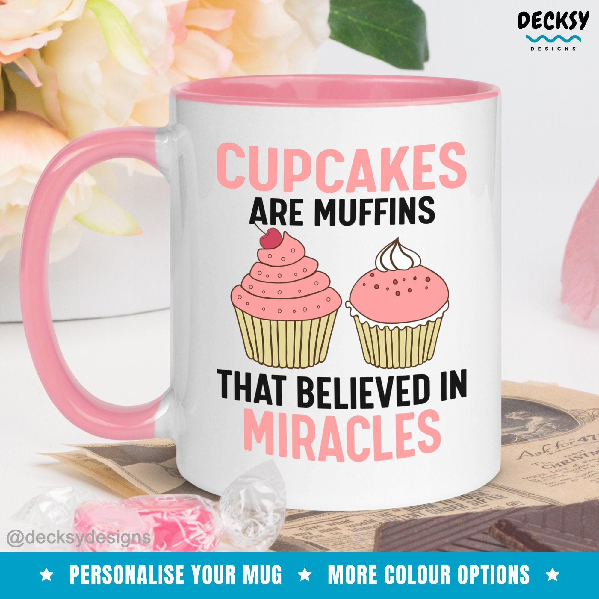 Motivational Gift, Funny Cupcake Mug-Home & Living:Kitchen & Dining:Drink & Barware:Drinkware:Mugs-DecksyDesigns-White Mug 11 oz-NO PERSONALISATION-DecksyDesigns