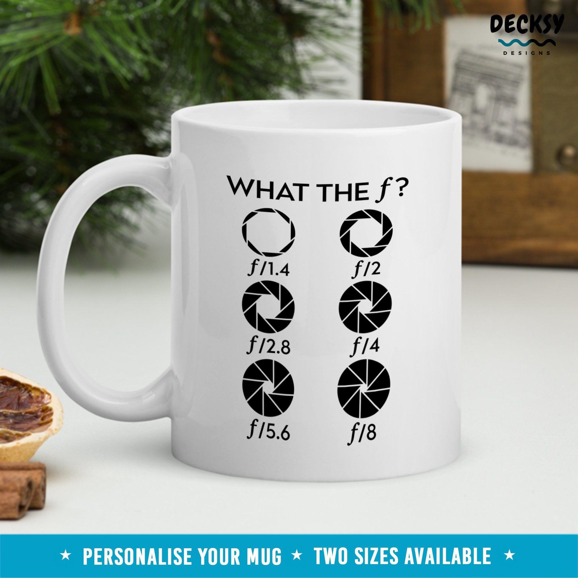 Photographer Gift, Funny Photography Mug-Home & Living:Kitchen & Dining:Drink & Barware:Drinkware:Mugs-DecksyDesigns-White Mug 11 oz-NO PERSONALISATION-DecksyDesigns