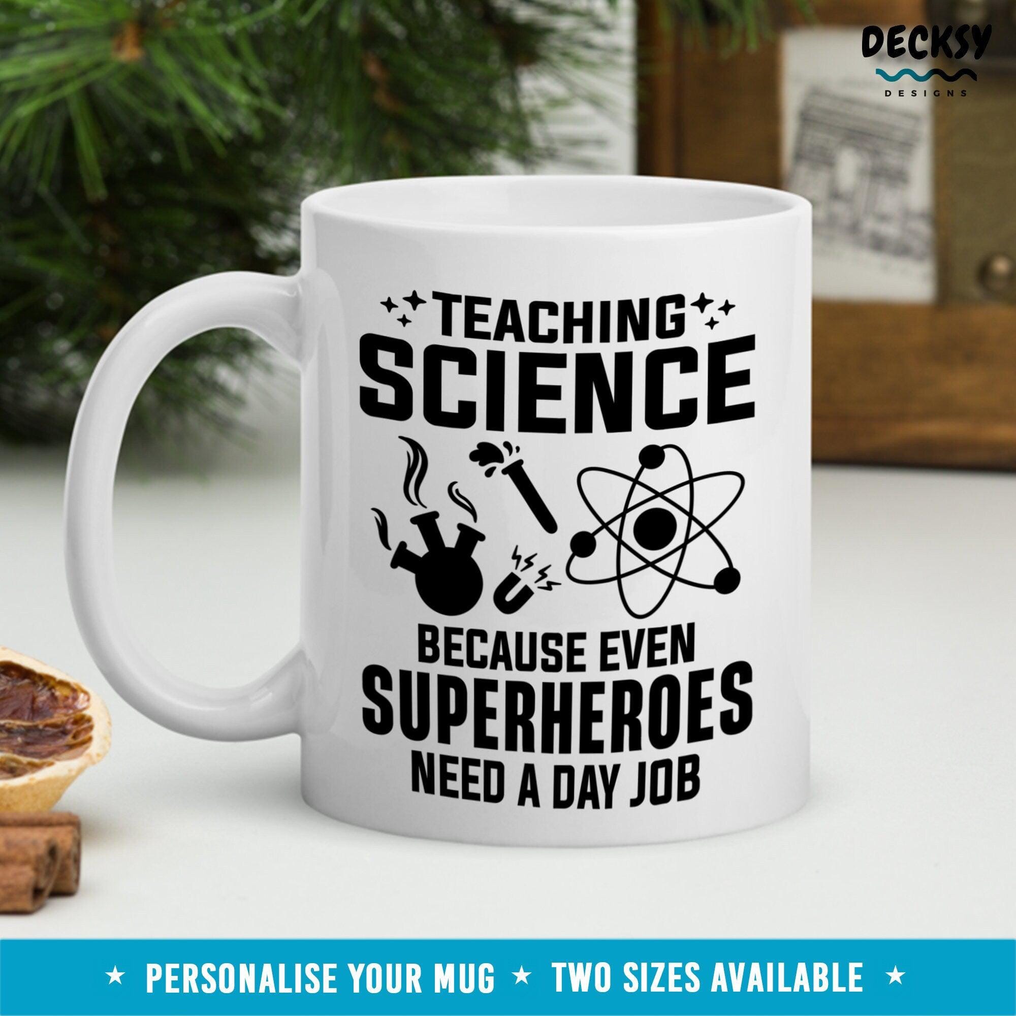 Science Teacher Mug, Custom Gift For Science Teacher-Home & Living:Kitchen & Dining:Drink & Barware:Drinkware:Mugs-DecksyDesigns-White Mug 11 oz-NO PERSONALISATION-DecksyDesigns