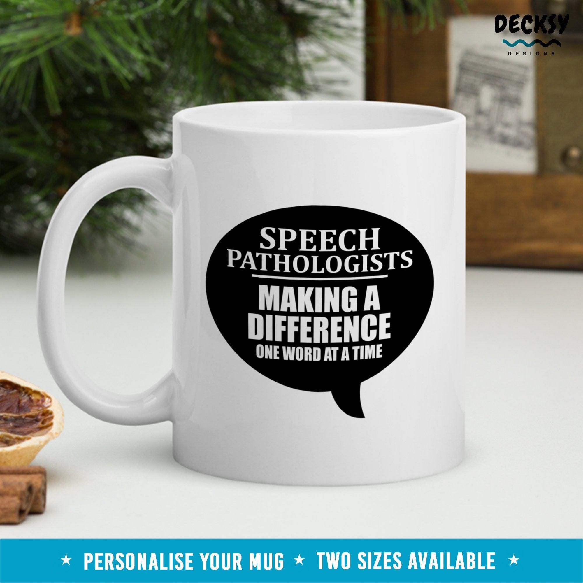 Speech Therapist Mug, Slp Gift-Home & Living:Kitchen & Dining:Drink & Barware:Drinkware:Mugs-DecksyDesigns-11 Oz-NO PERSONALISATION-DecksyDesigns