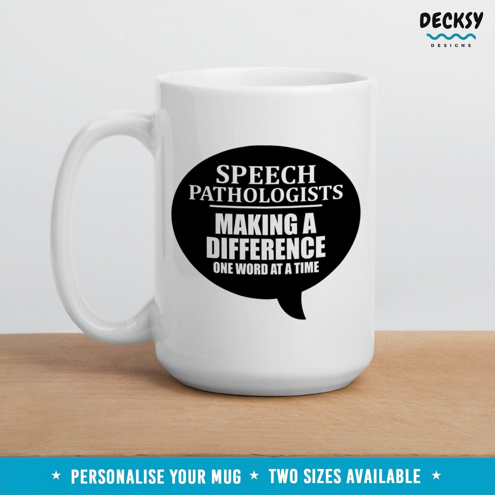 Speech Therapist Mug, Slp Gift-Home & Living:Kitchen & Dining:Drink & Barware:Drinkware:Mugs-DecksyDesigns-11 Oz-NO PERSONALISATION-DecksyDesigns