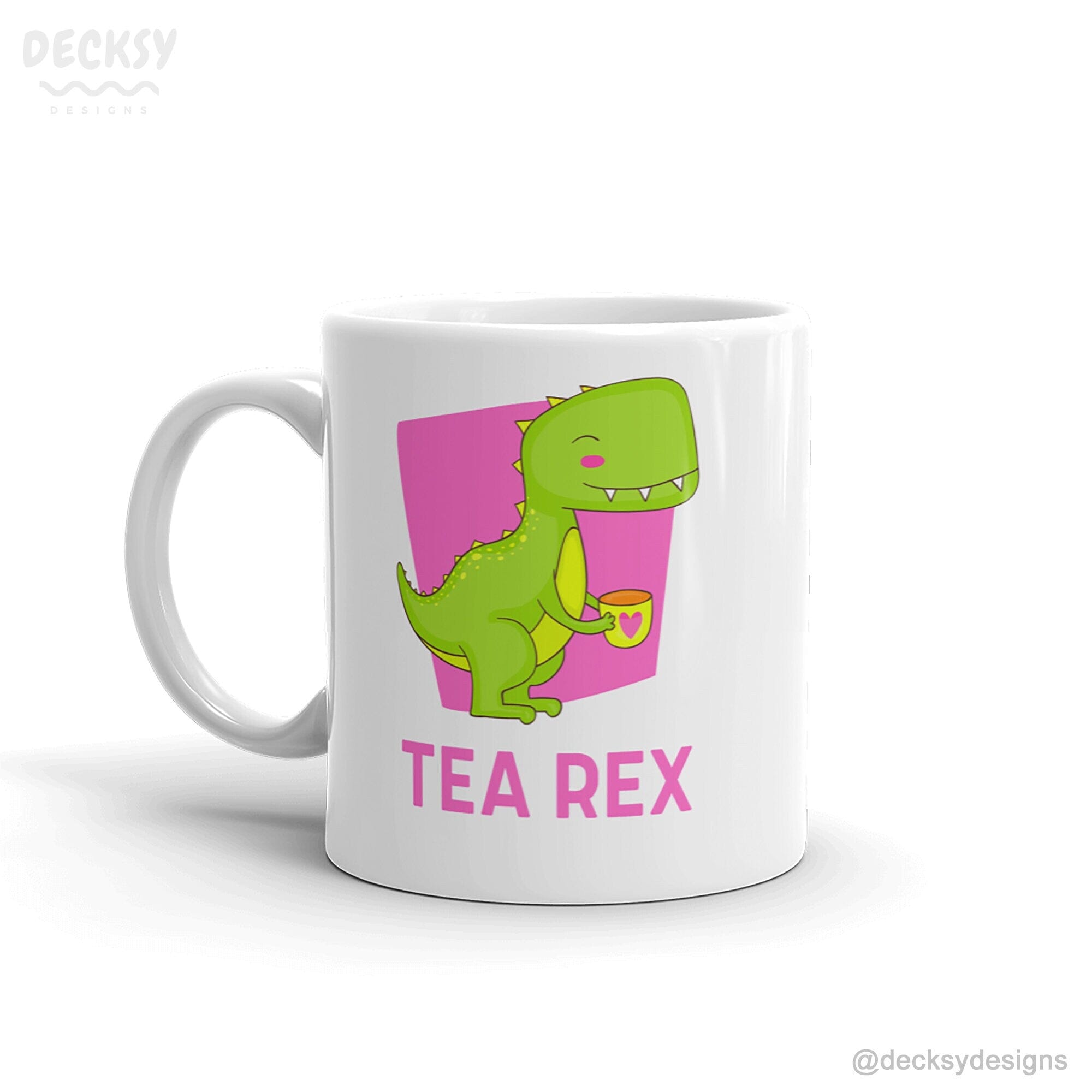 Tea Rex Mug, Funny Dinosaur Gift-Home & Living:Kitchen & Dining:Drink & Barware:Drinkware:Mugs-DecksyDesigns-11 Oz-Font #1-DecksyDesigns