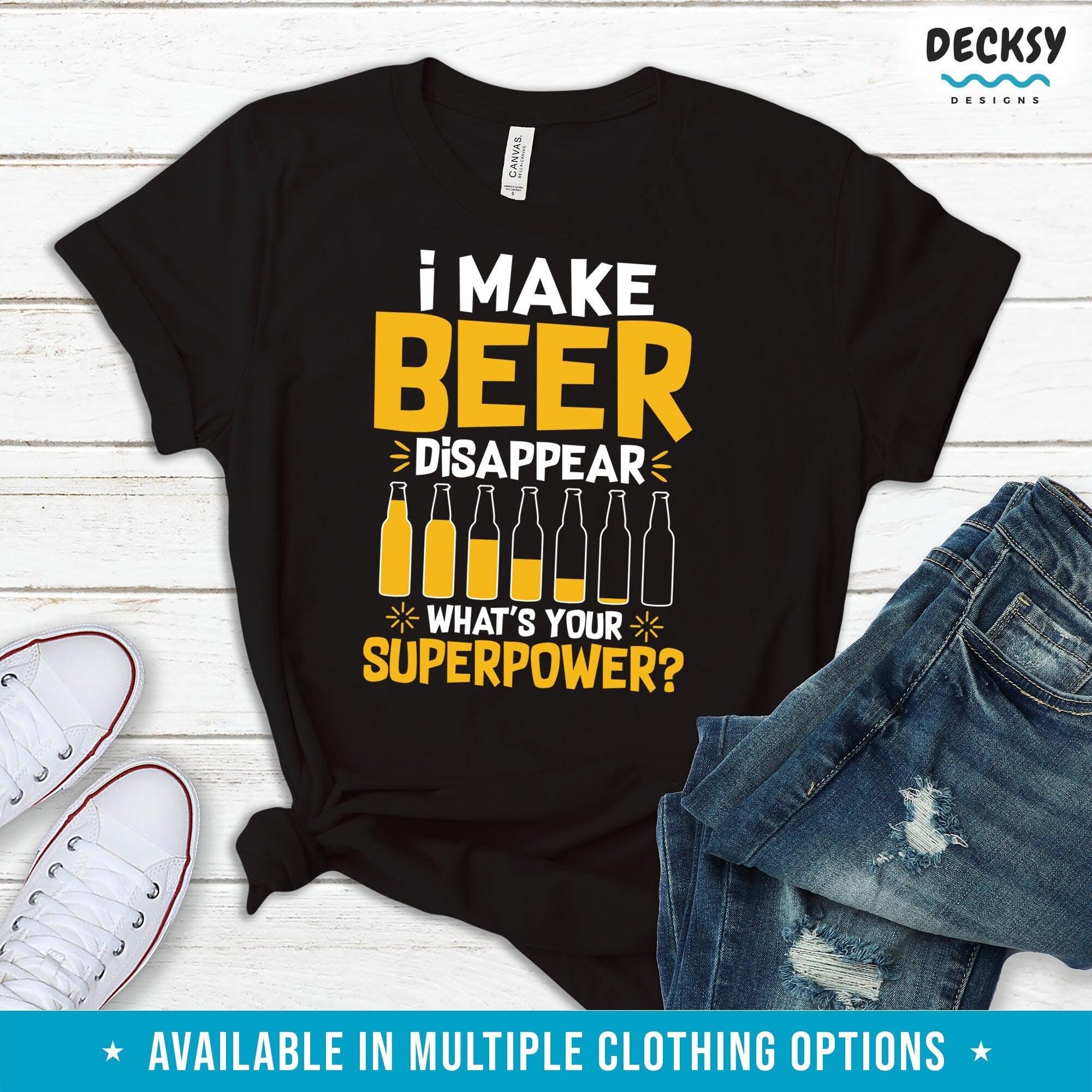 Beer Lover Shirt, Funny Drinking Superpower Gift-Clothing:Gender-Neutral Adult Clothing:Tops & Tees:T-shirts:Graphic Tees-DecksyDesigns