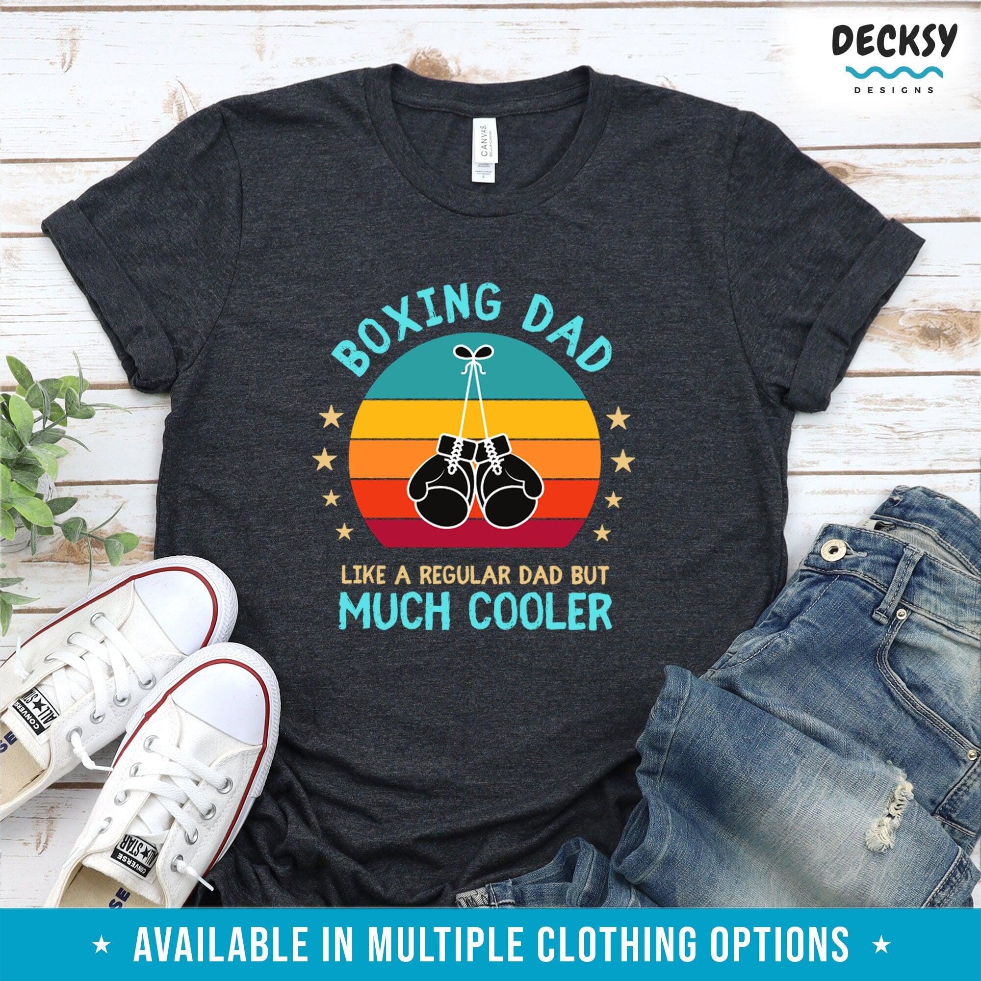 Boxing Shirt For Dad, Boxing Lover Gift-Clothing:Gender-Neutral Adult Clothing:Tops & Tees:T-shirts:Graphic Tees-DecksyDesigns