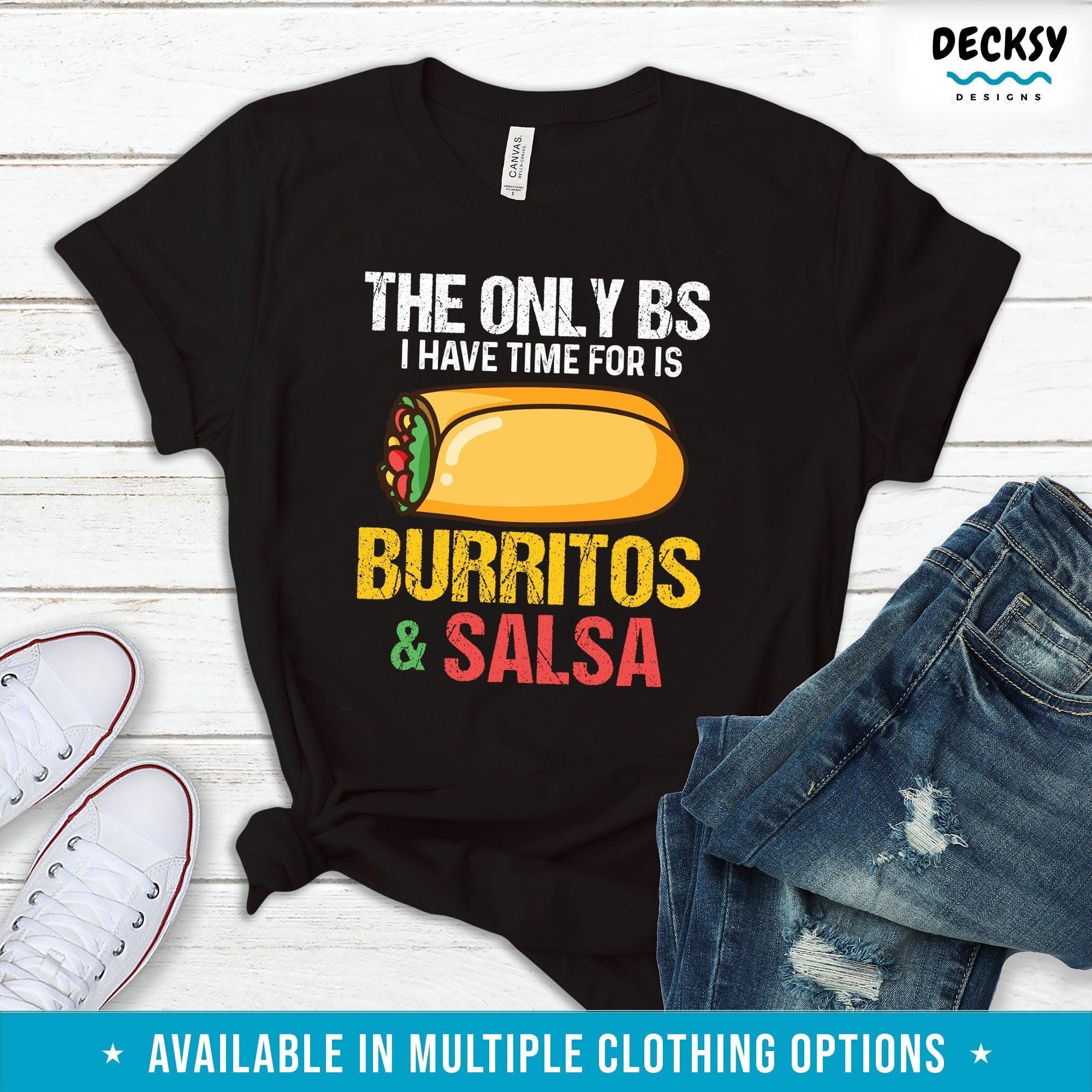 Burrito Shirt, Salsa Lover Gift-Clothing:Gender-Neutral Adult Clothing:Tops & Tees:T-shirts:Graphic Tees-DecksyDesigns