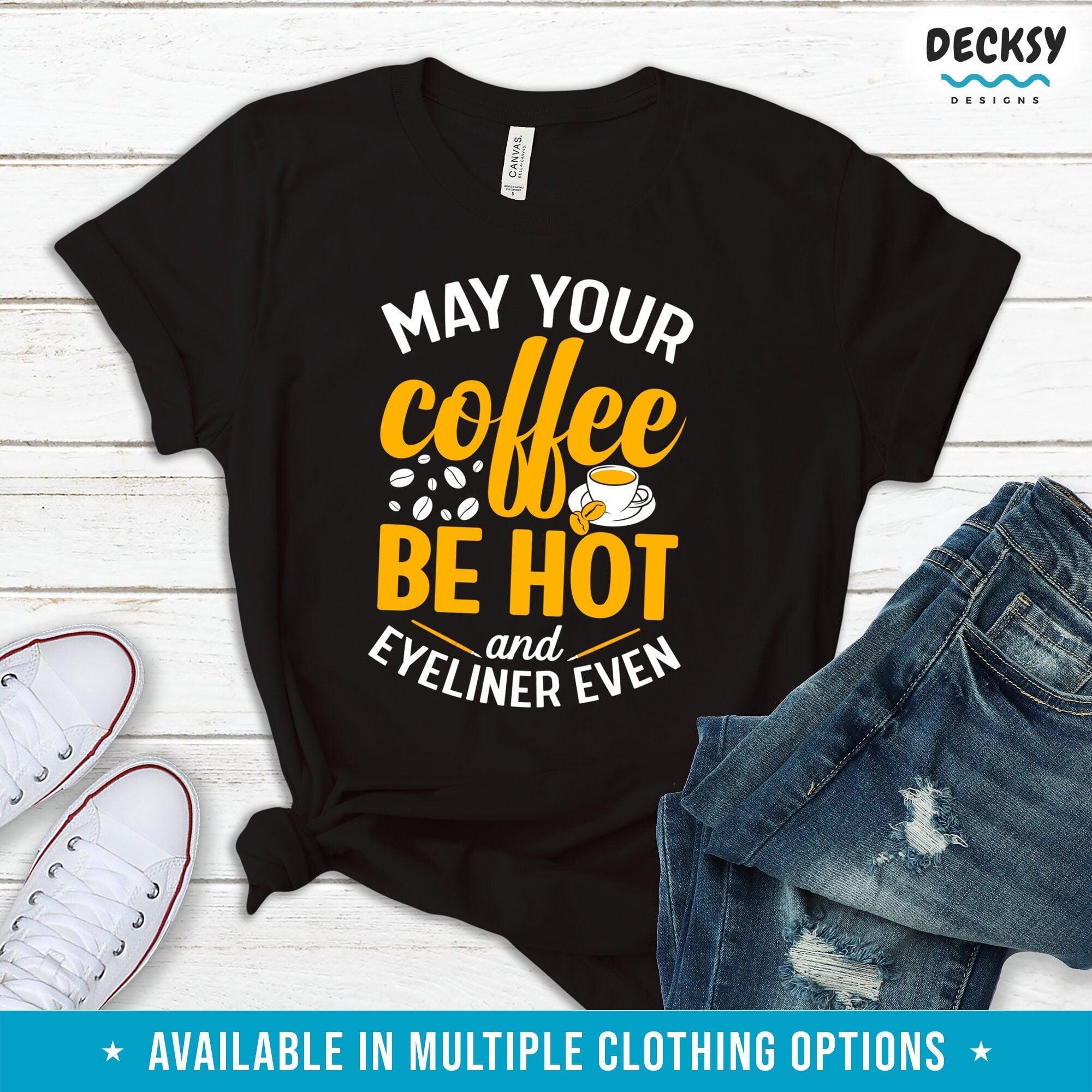 Coffee & Mascara Shirt, Funny Women Coffee Lover Gift-Clothing:Gender-Neutral Adult Clothing:Tops & Tees:T-shirts:Graphic Tees-DecksyDesigns