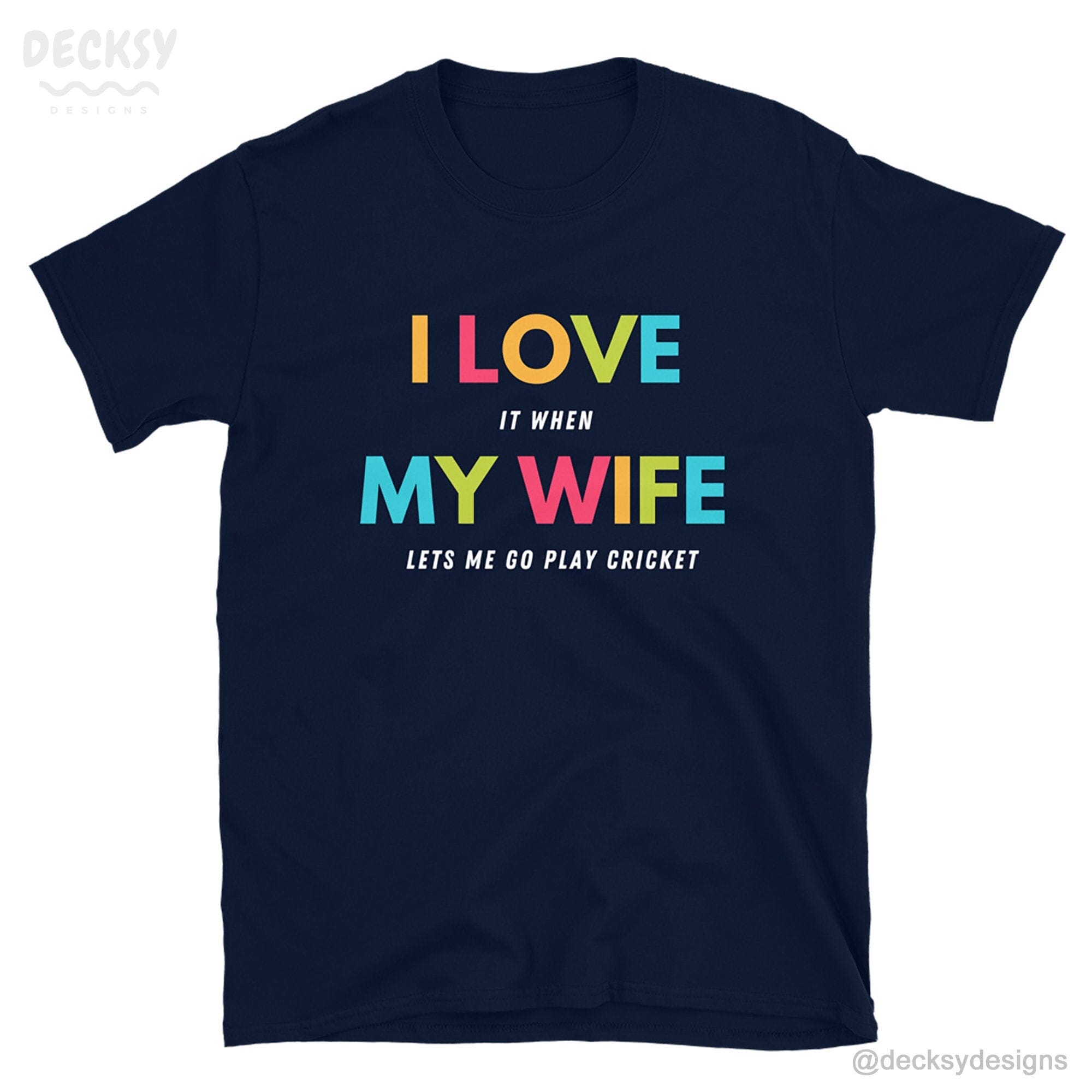 Cricket Player Tshirt, Gift for Husband from Wife-Clothing:Gender-Neutral Adult Clothing:Tops & Tees:T-shirts-DecksyDesigns