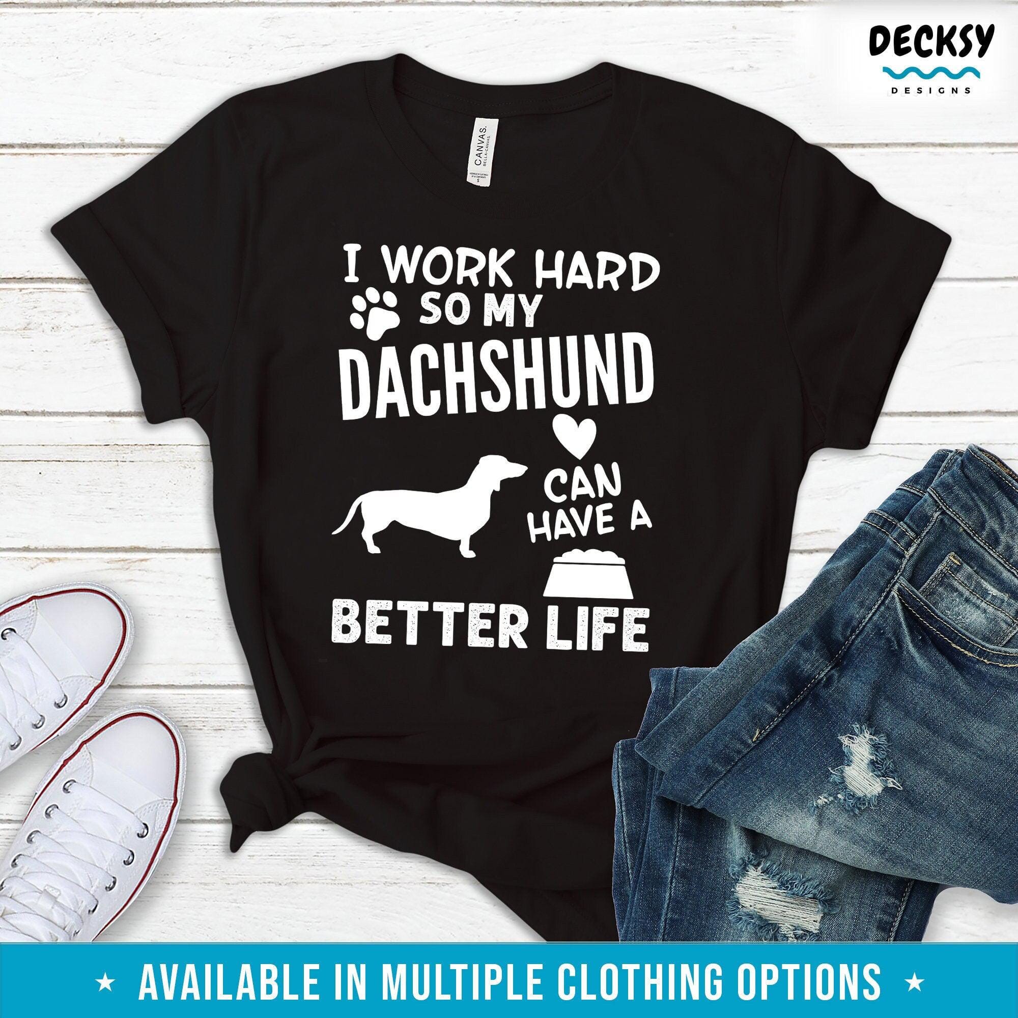 Dachshund Owner Shirt, Dog Lover Gift-Clothing:Gender-Neutral Adult Clothing:Tops & Tees:T-shirts:Graphic Tees-DecksyDesigns