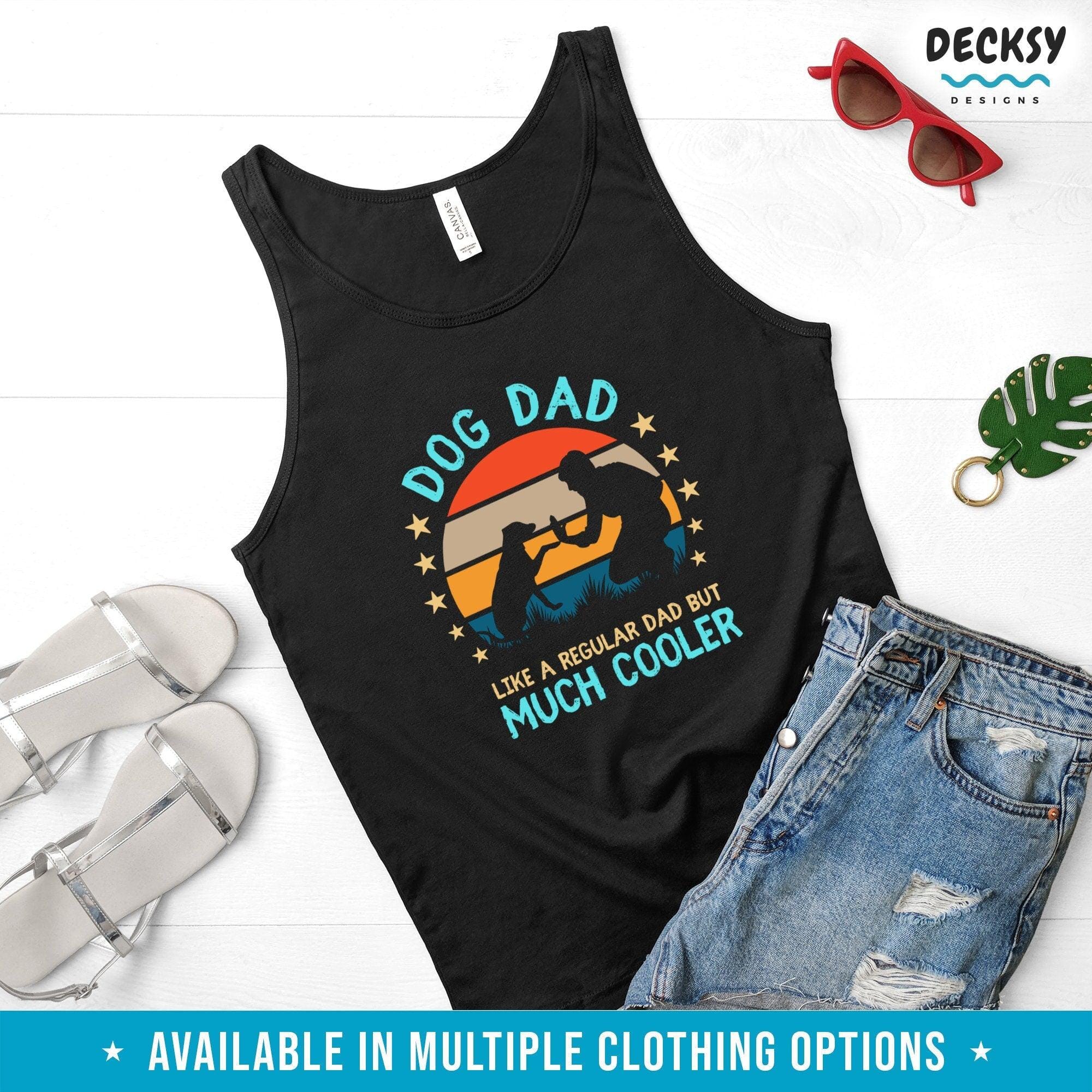 Dog Dad Shirt, Funny Dog Owner Gift-Clothing:Gender-Neutral Adult Clothing:Tops & Tees:T-shirts:Graphic Tees-DecksyDesigns