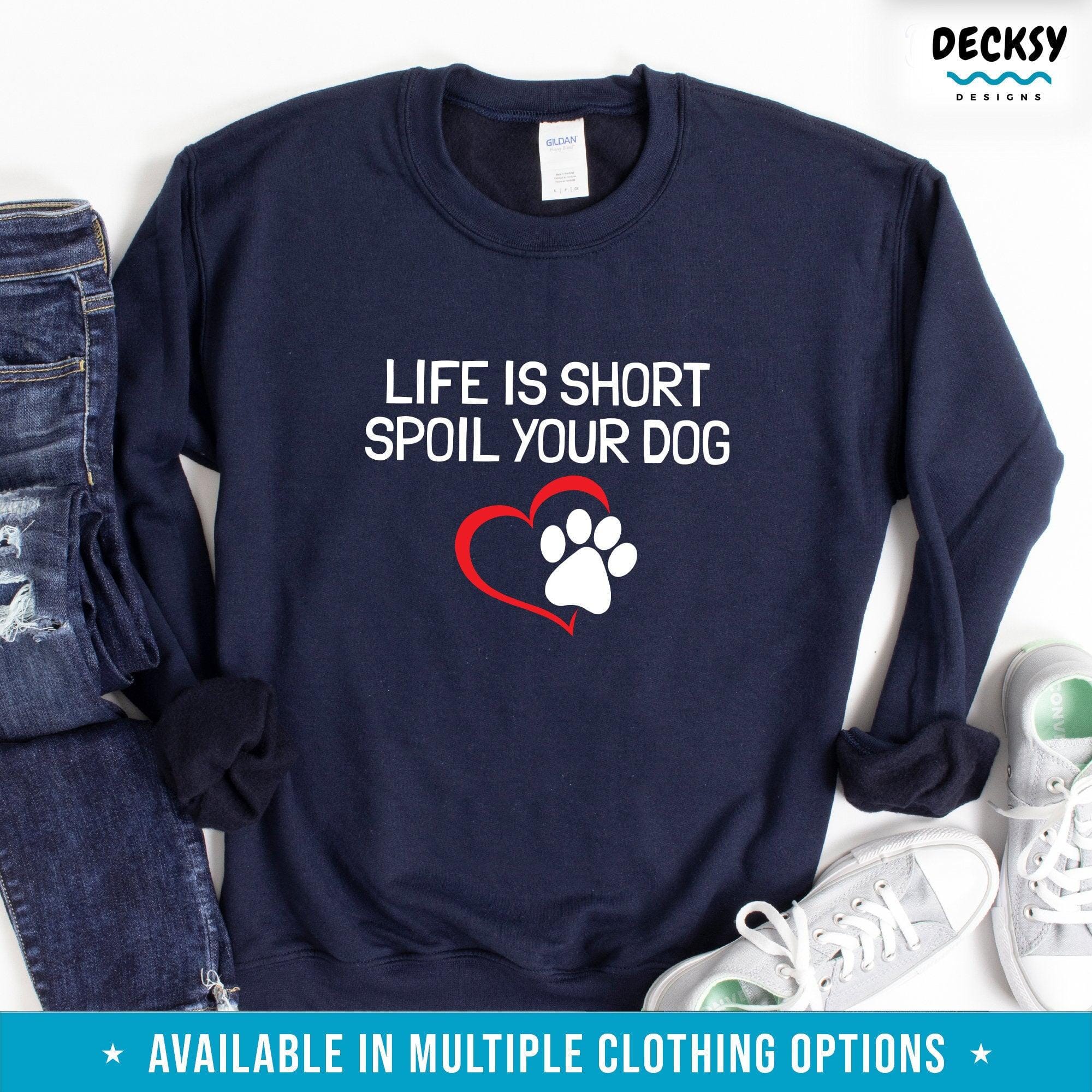 Dog Lover Shirt, Pet Parents Gift-Clothing:Gender-Neutral Adult Clothing:Tops & Tees:T-shirts:Graphic Tees-DecksyDesigns