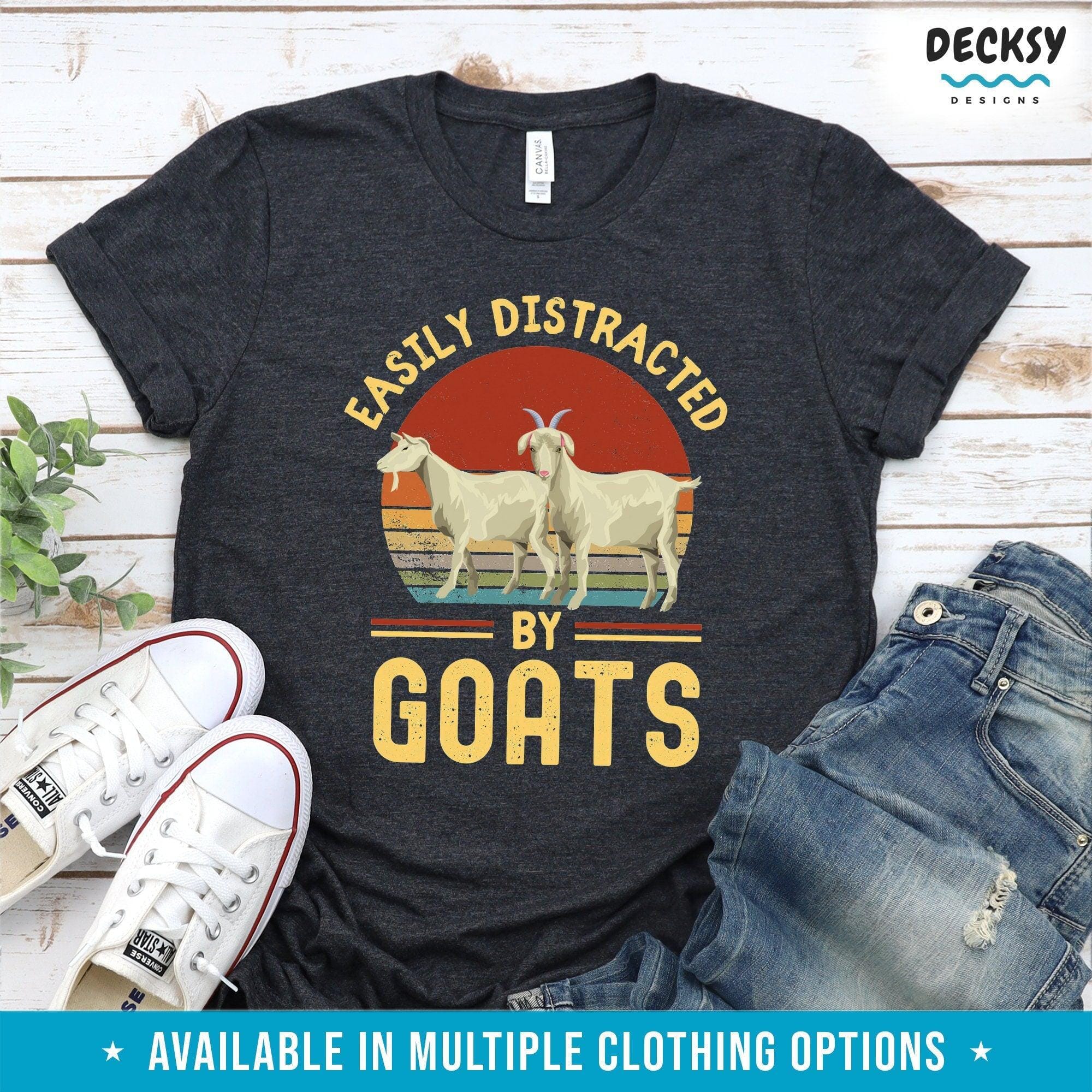 Easily Distracted By Goats Shirt, Goat Lover Gift-Clothing:Gender-Neutral Adult Clothing:Tops & Tees:T-shirts:Graphic Tees-DecksyDesigns