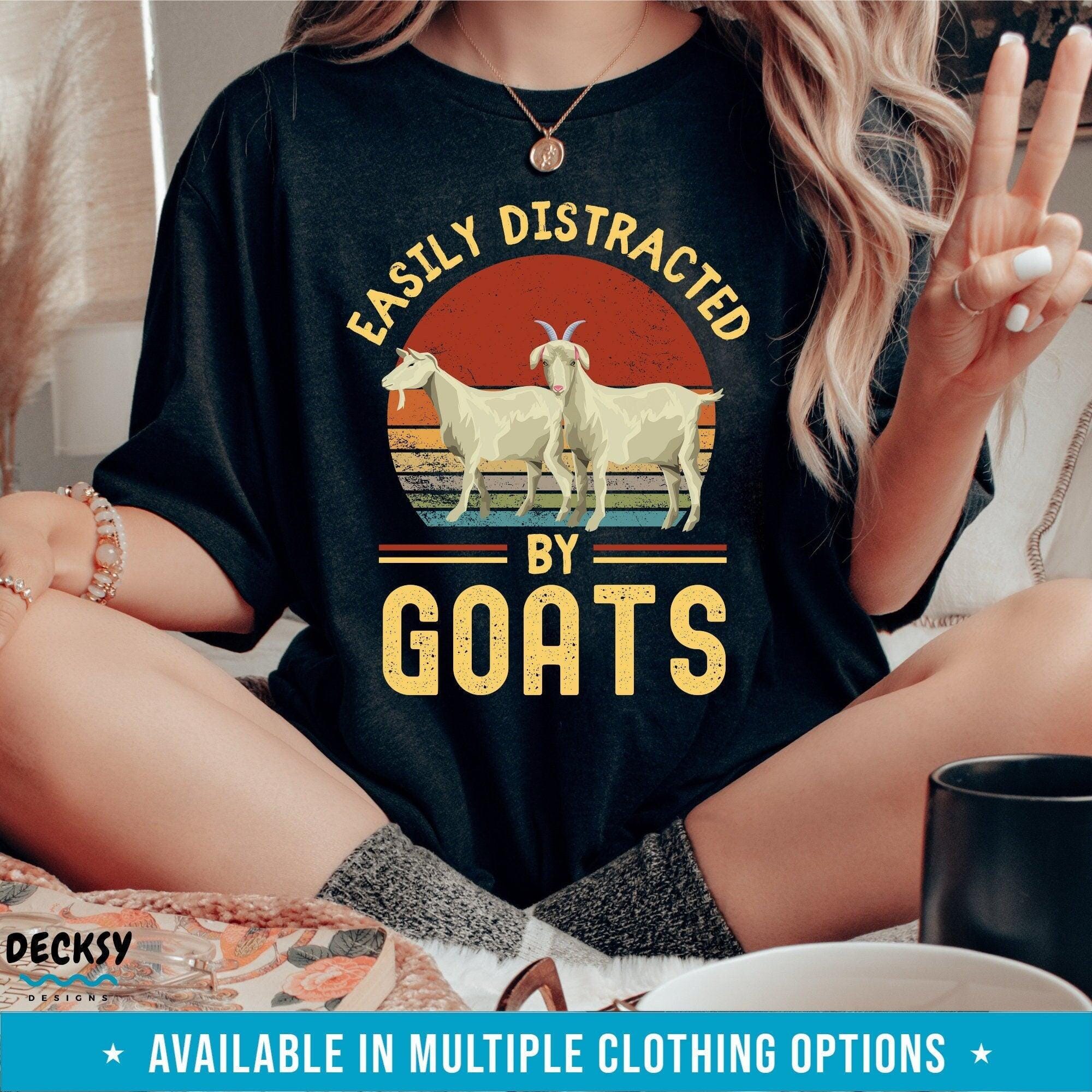 Easily Distracted By Goats Shirt, Goat Lover Gift-Clothing:Gender-Neutral Adult Clothing:Tops & Tees:T-shirts:Graphic Tees-DecksyDesigns