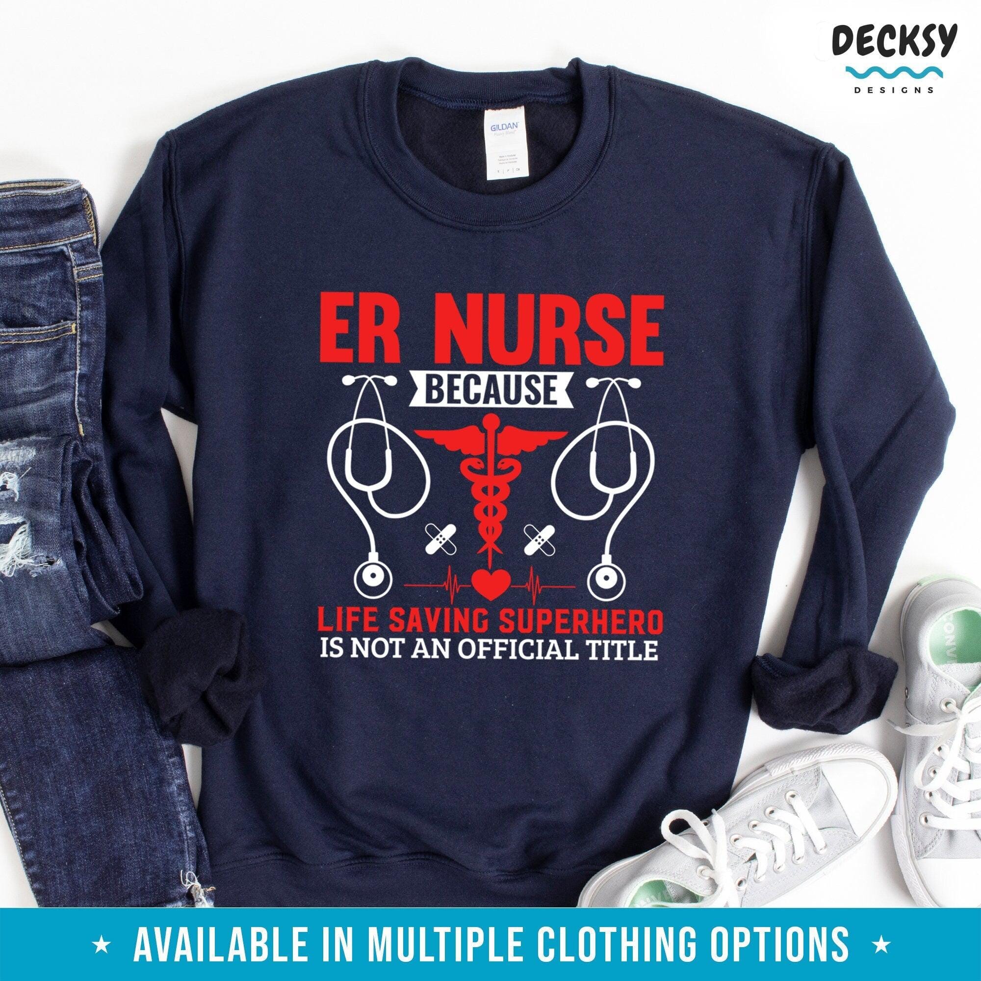 ER Nurse Shirt, Emergency Room Nurse Gift-Clothing:Gender-Neutral Adult Clothing:Tops & Tees:T-shirts:Graphic Tees-DecksyDesigns