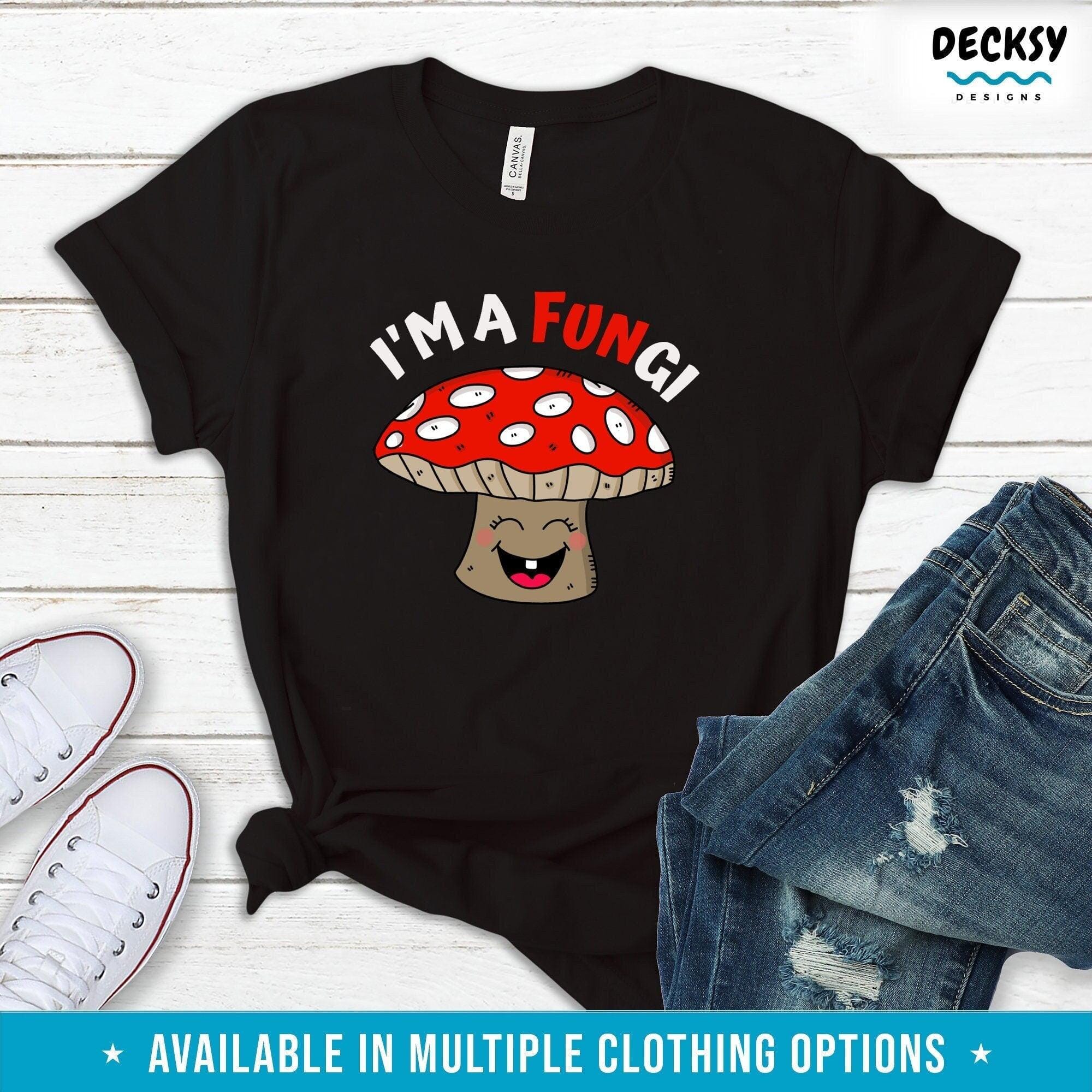 Fungi Shirt, Fun Guy Mushroom Lover Gift-Clothing:Gender-Neutral Adult Clothing:Tops & Tees:T-shirts:Graphic Tees-DecksyDesigns