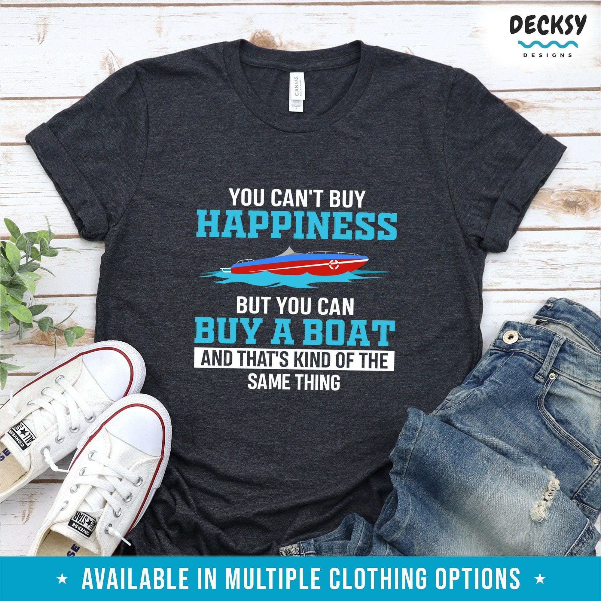 Funny Boating Shirt, Gift For Boater-Clothing:Gender-Neutral Adult Clothing:Tops & Tees:T-shirts:Graphic Tees-DecksyDesigns