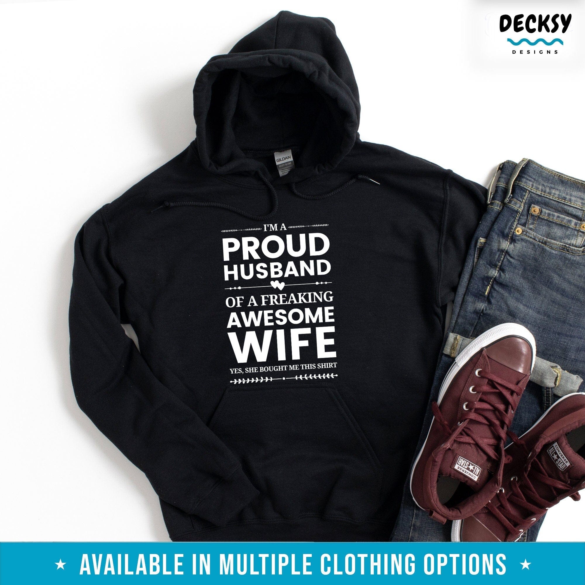 Funny Shirt for Husband, Anniversary Gift From Wife-Clothing:Gender-Neutral Adult Clothing:Tops & Tees:T-shirts:Graphic Tees-DecksyDesigns