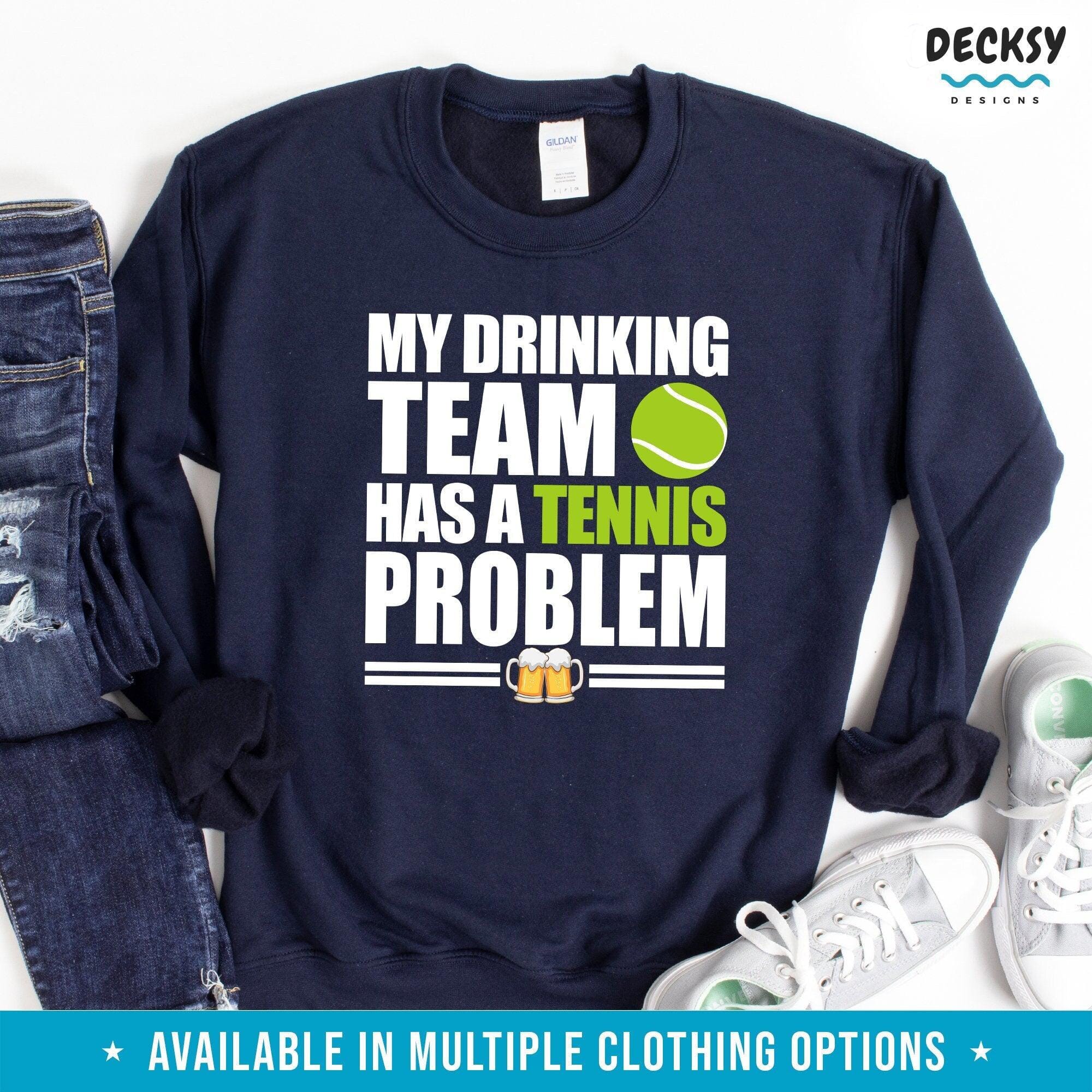 Funny Tennis Shirt, Drinking Team Gift-Clothing:Gender-Neutral Adult Clothing:Tops & Tees:T-shirts:Graphic Tees-DecksyDesigns