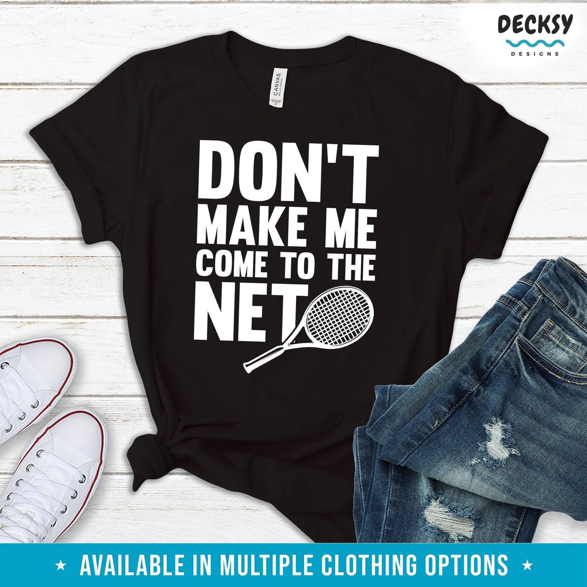 Funny Tennis Shirt, Tennis Player Gift-Clothing:Gender-Neutral Adult Clothing:Tops & Tees:T-shirts:Graphic Tees-DecksyDesigns