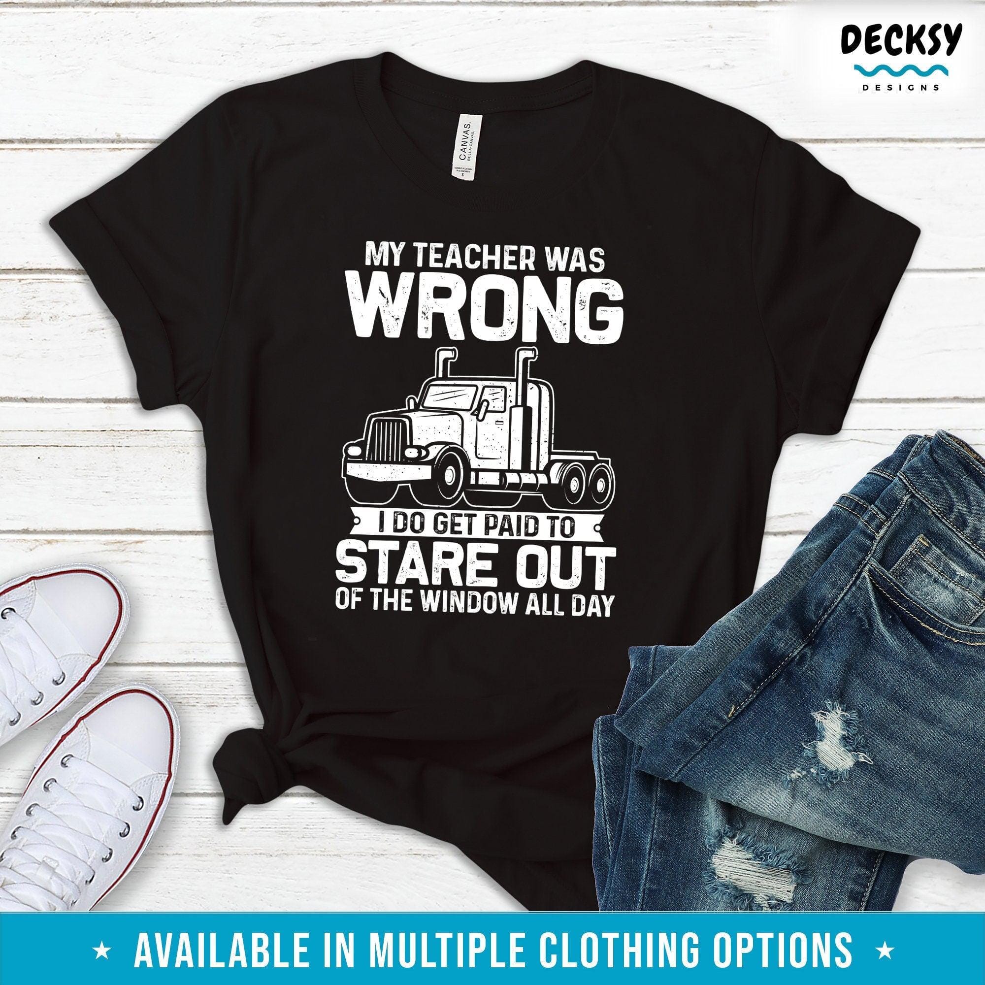 Funny Trucker Shirt, Truck Driver Gift-Clothing:Gender-Neutral Adult Clothing:Tops & Tees:T-shirts:Graphic Tees-DecksyDesigns