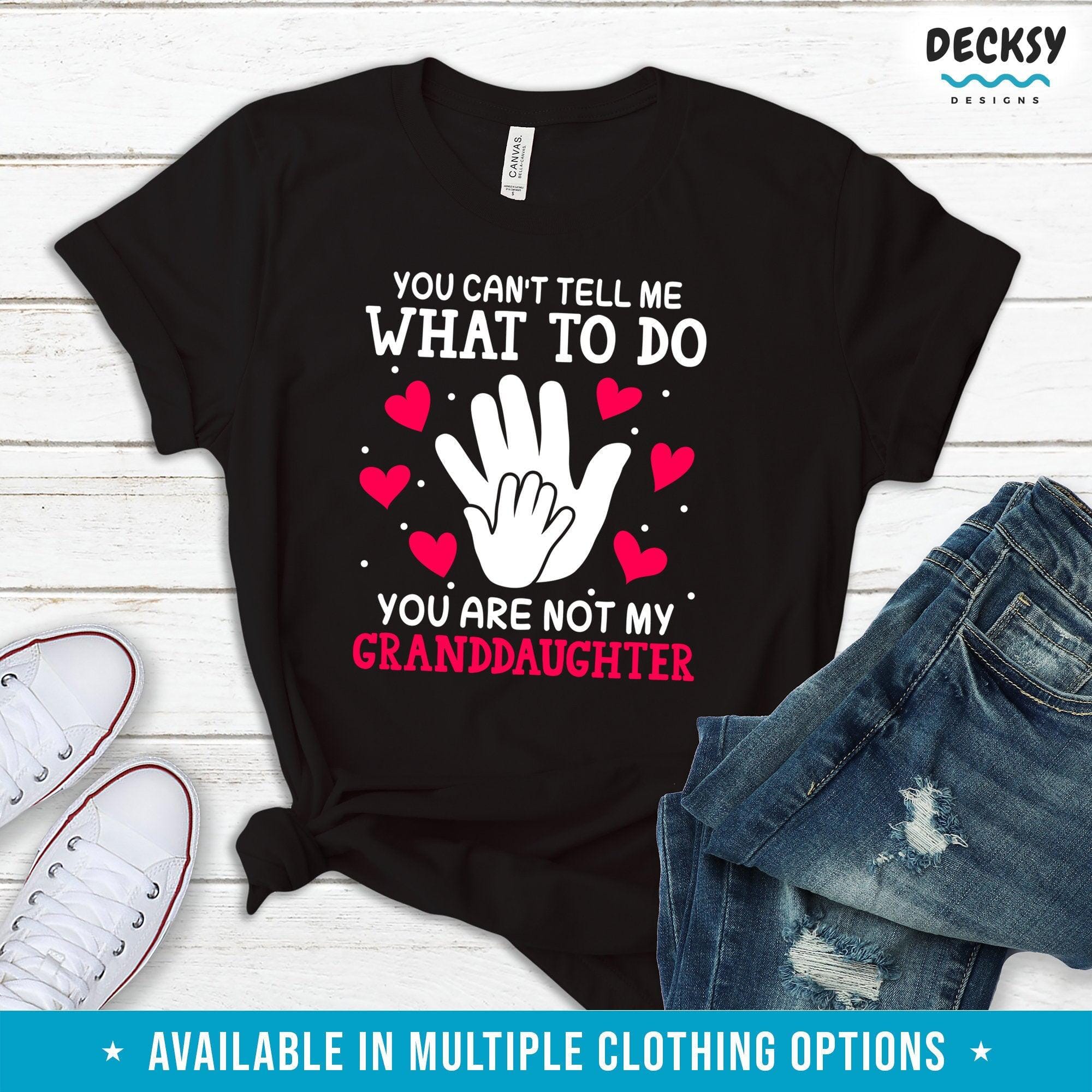 Grandparent Shirt, Gift From Granddaughter-Clothing:Gender-Neutral Adult Clothing:Tops & Tees:T-shirts:Graphic Tees-DecksyDesigns