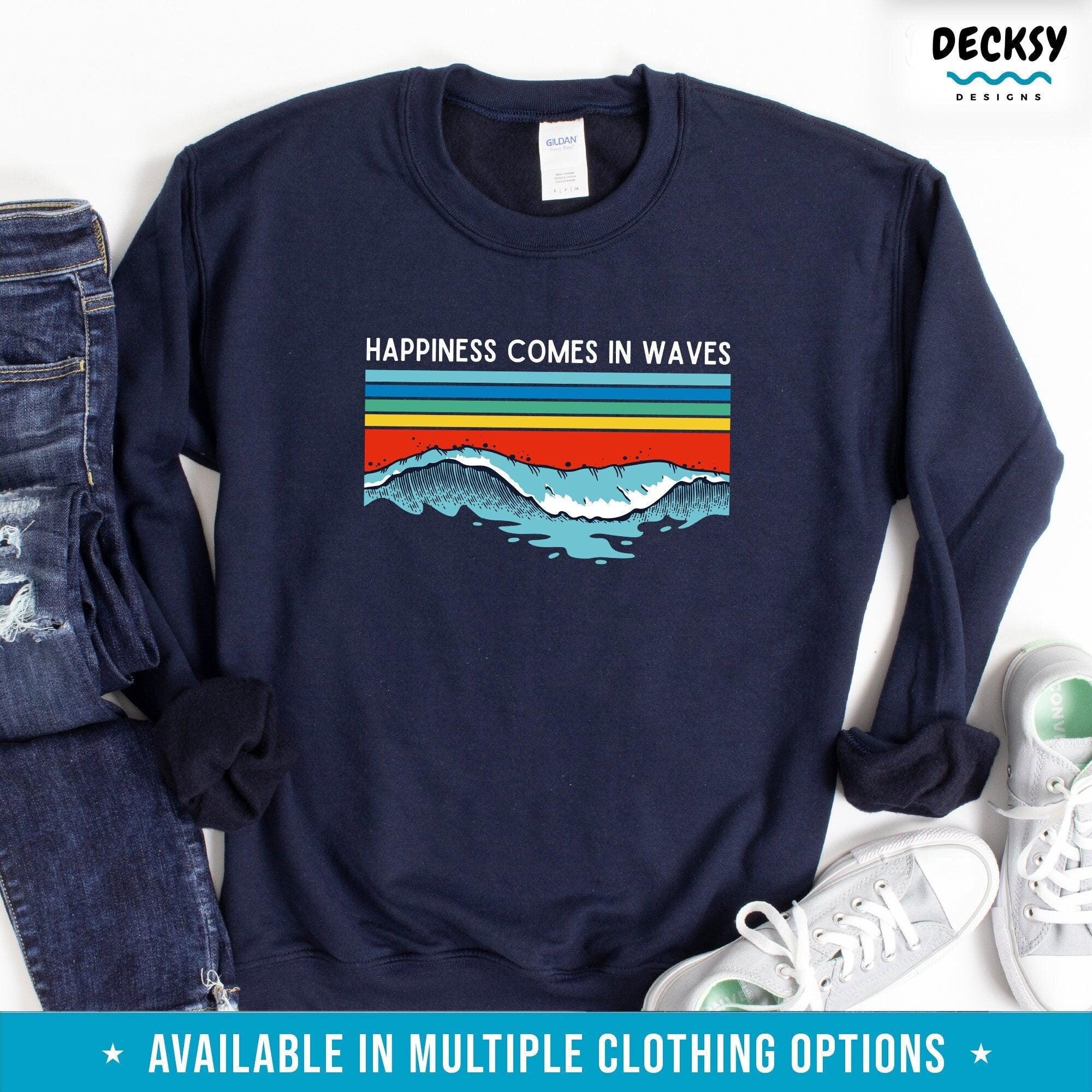 Happiness Comes in Waves Shirt, Gift For Sea Lover-Clothing:Gender-Neutral Adult Clothing:Tops & Tees:T-shirts:Graphic Tees-DecksyDesigns