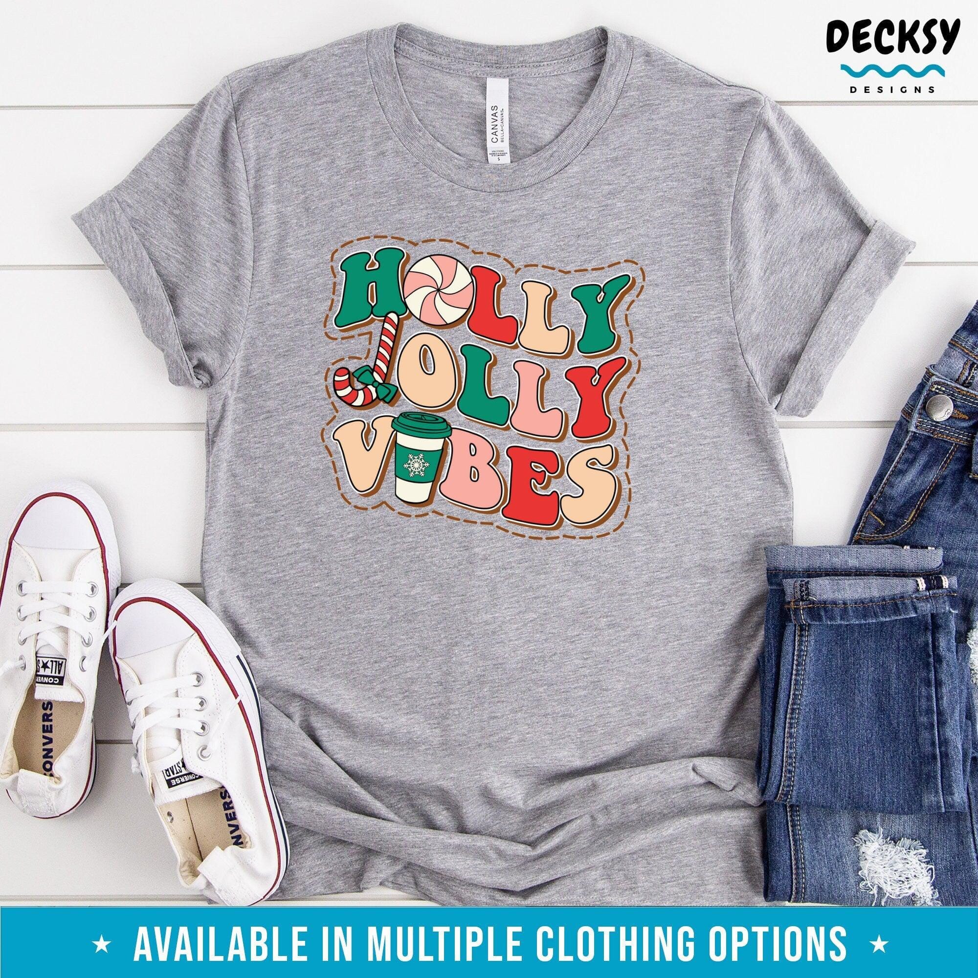 Holly Jolly Vibes Shirt, Holiday Shirt Gift-Clothing:Gender-Neutral Adult Clothing:Tops & Tees:T-shirts:Graphic Tees-DecksyDesigns