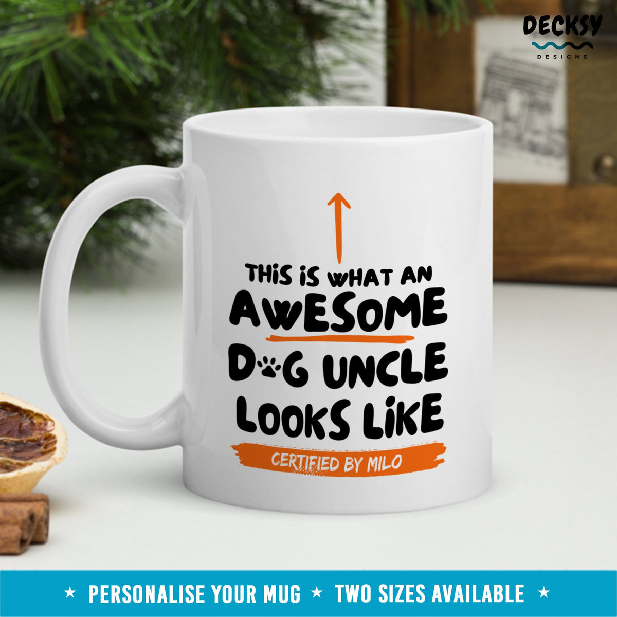 Dog Uncle Mug, Gift For Dog Lover, Custom Dog Owner Mug, Funny Dog Dad Gift Idea, Personalized Dog Parent Gift, Dog Mum Coffee Mug Mugs by DecksyDesigns