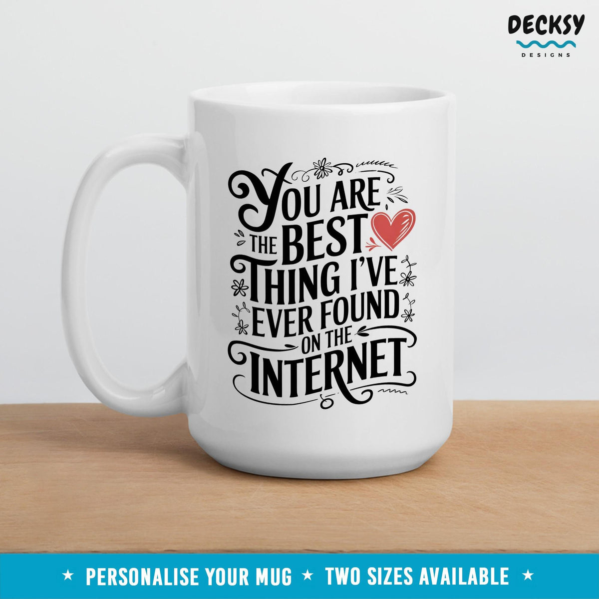 Custom Funny Mug For Wife, Couples Internet Dating Gift, Vday Gifts For Her, Personalized Valentines Day Gift For Girlfriend and Boyfriend Mugs by DecksyDesigns