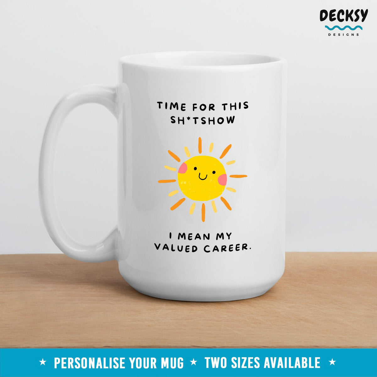Funny 'Sh*t Show' Coffee Mug: Rude Office Gift Mugs by DecksyDesigns