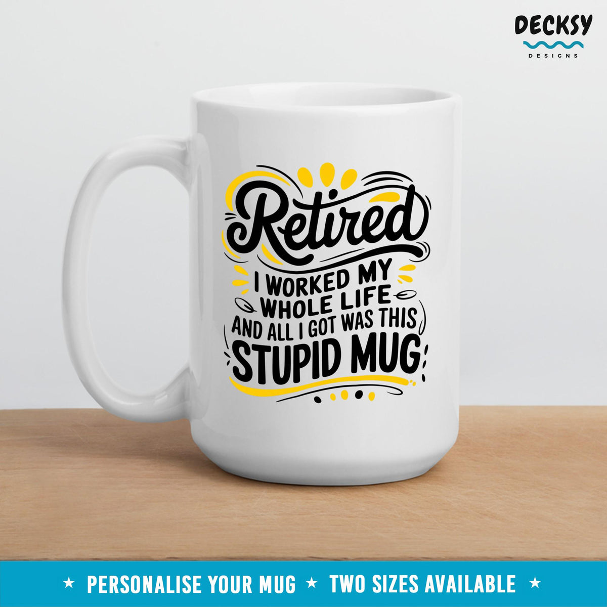 Funny Retirement Coffee Mug: Retiring Coworker Gift Mugs by DecksyDesigns