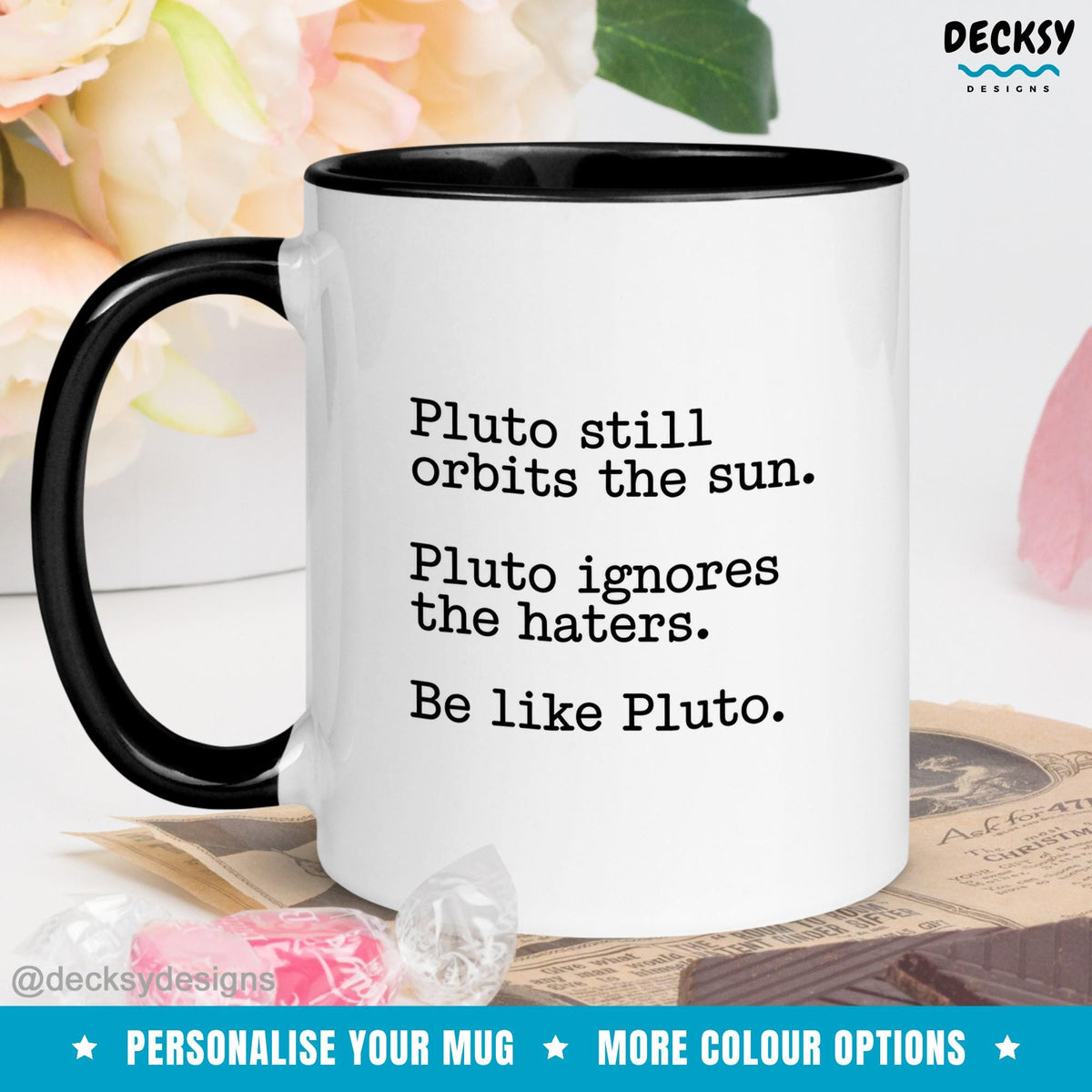 Funny Pluto Mug, Custom Astronomy Mug, Space Lover Gift, Science Teacher Gift, Personalized Gift, Pluto Planet Mug, Motivation Quote Mug Mugs by DecksyDesigns