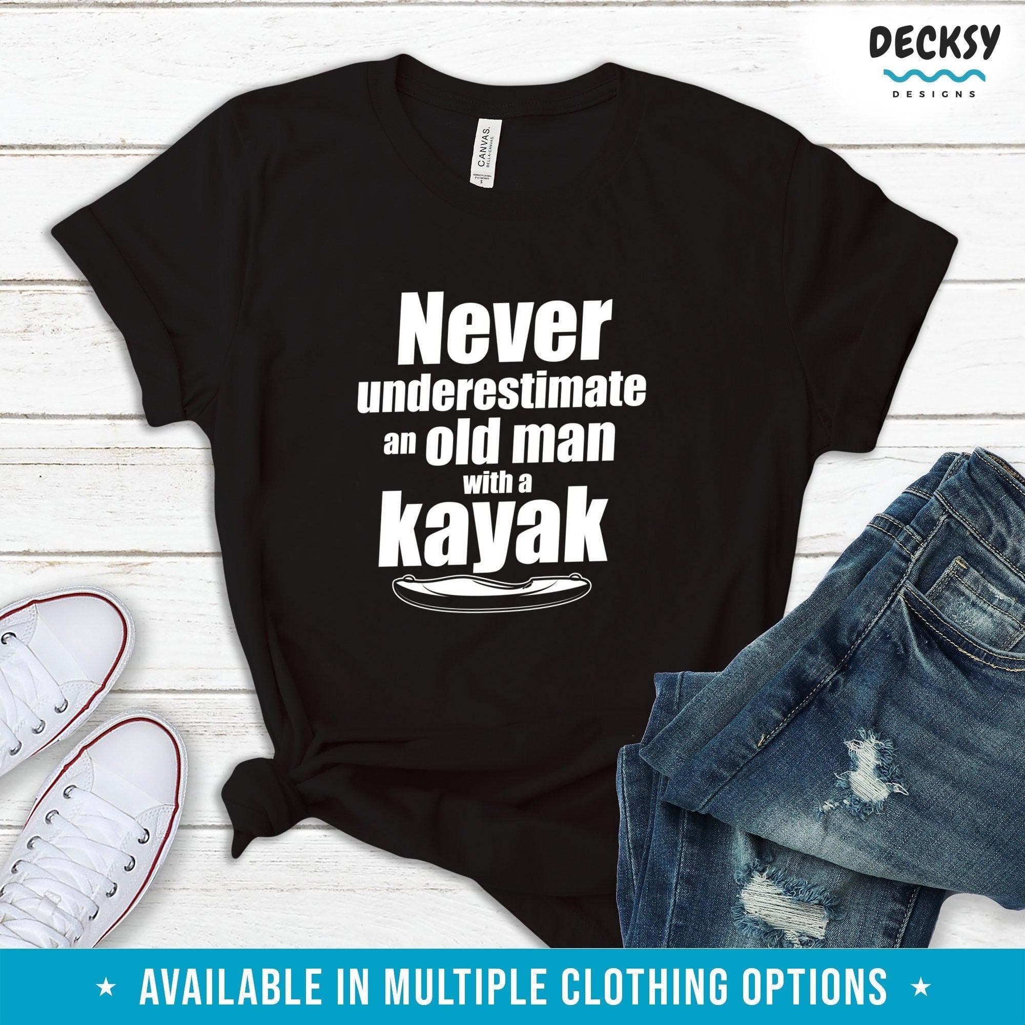 Kayaking Shirt, Gift For Men-Clothing:Gender-Neutral Adult Clothing:Tops & Tees:T-shirts:Graphic Tees-DecksyDesigns