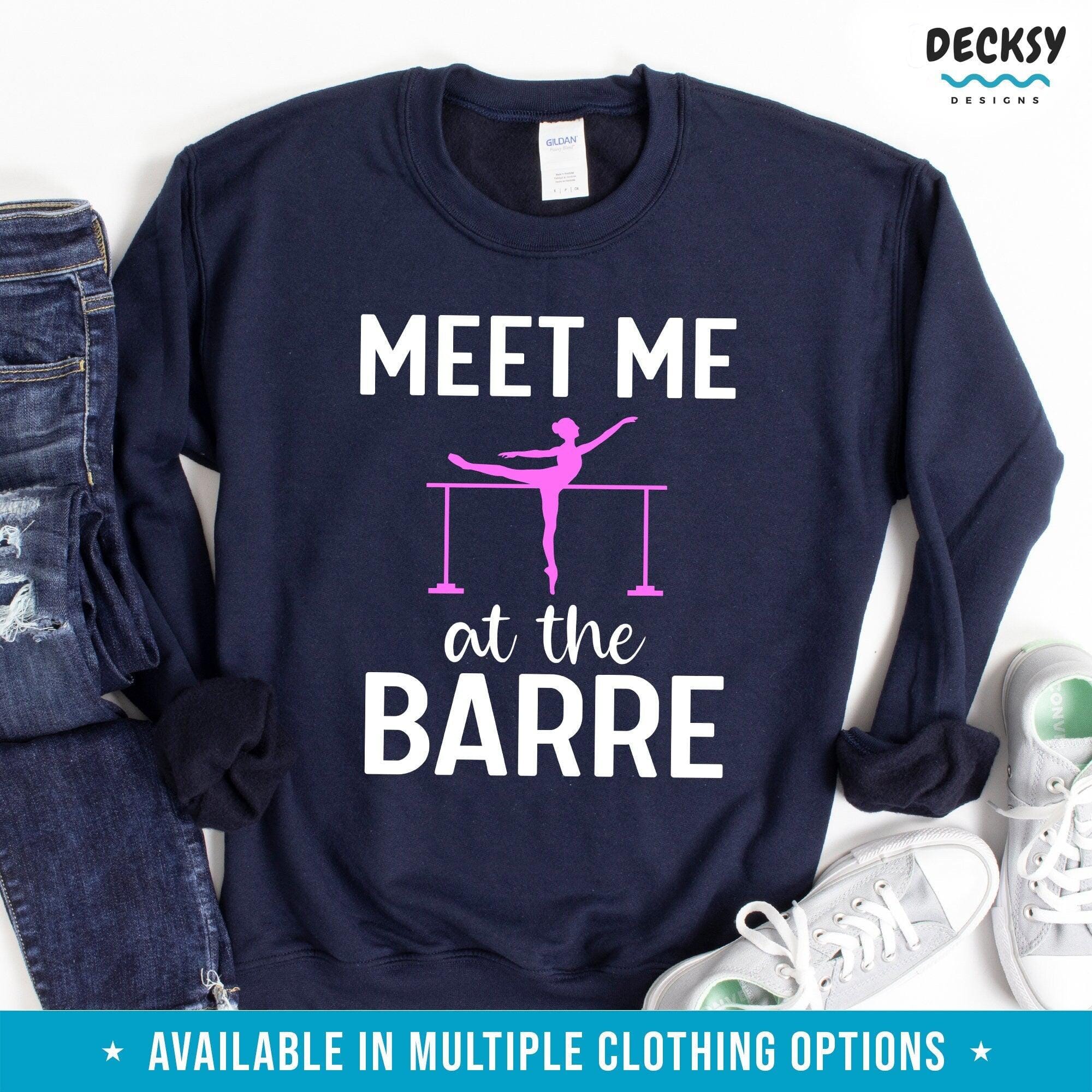 Meet Me At The Barre Shirt, Funny Barre Teacher Gift-Clothing:Gender-Neutral Adult Clothing:Tops & Tees:T-shirts:Graphic Tees-DecksyDesigns