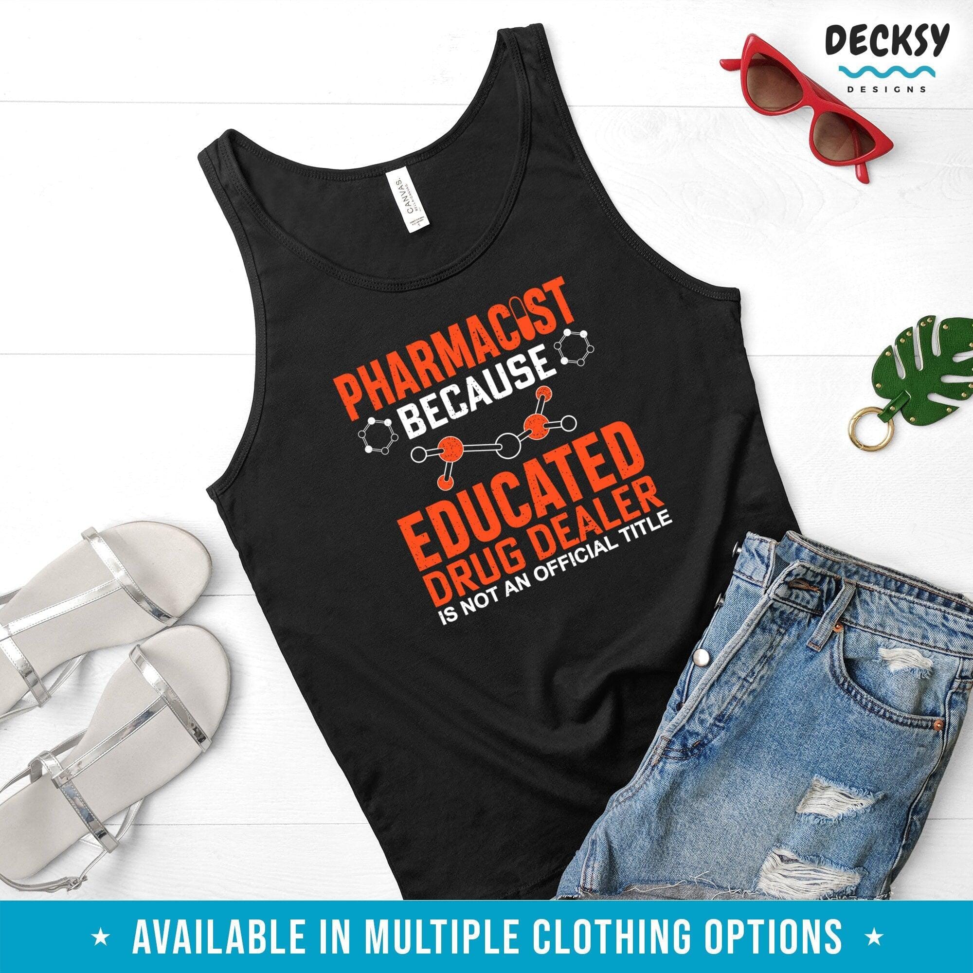 Pharmacist Tshirt, Gift for Pharmacy Assistant-Clothing:Gender-Neutral Adult Clothing:Tops & Tees:T-shirts:Graphic Tees-DecksyDesigns