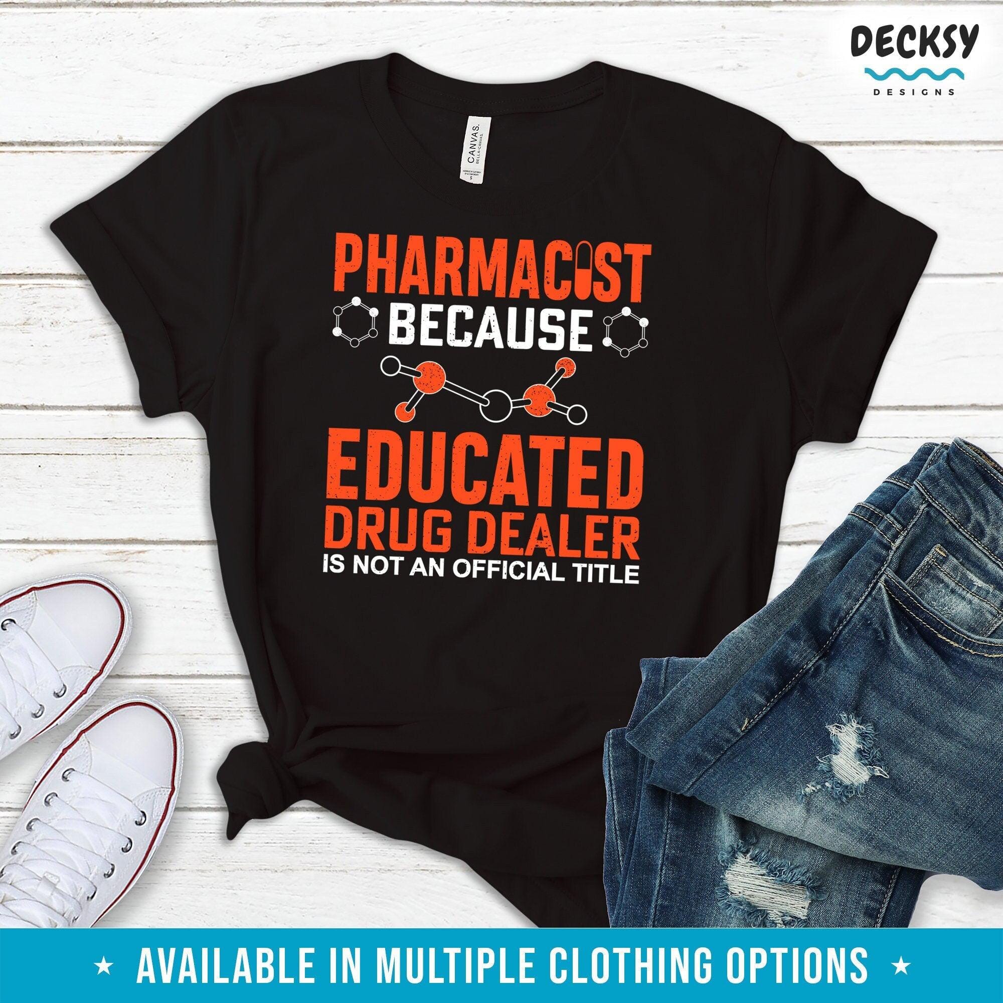 Pharmacist Tshirt, Gift for Pharmacy Assistant-Clothing:Gender-Neutral Adult Clothing:Tops & Tees:T-shirts:Graphic Tees-DecksyDesigns