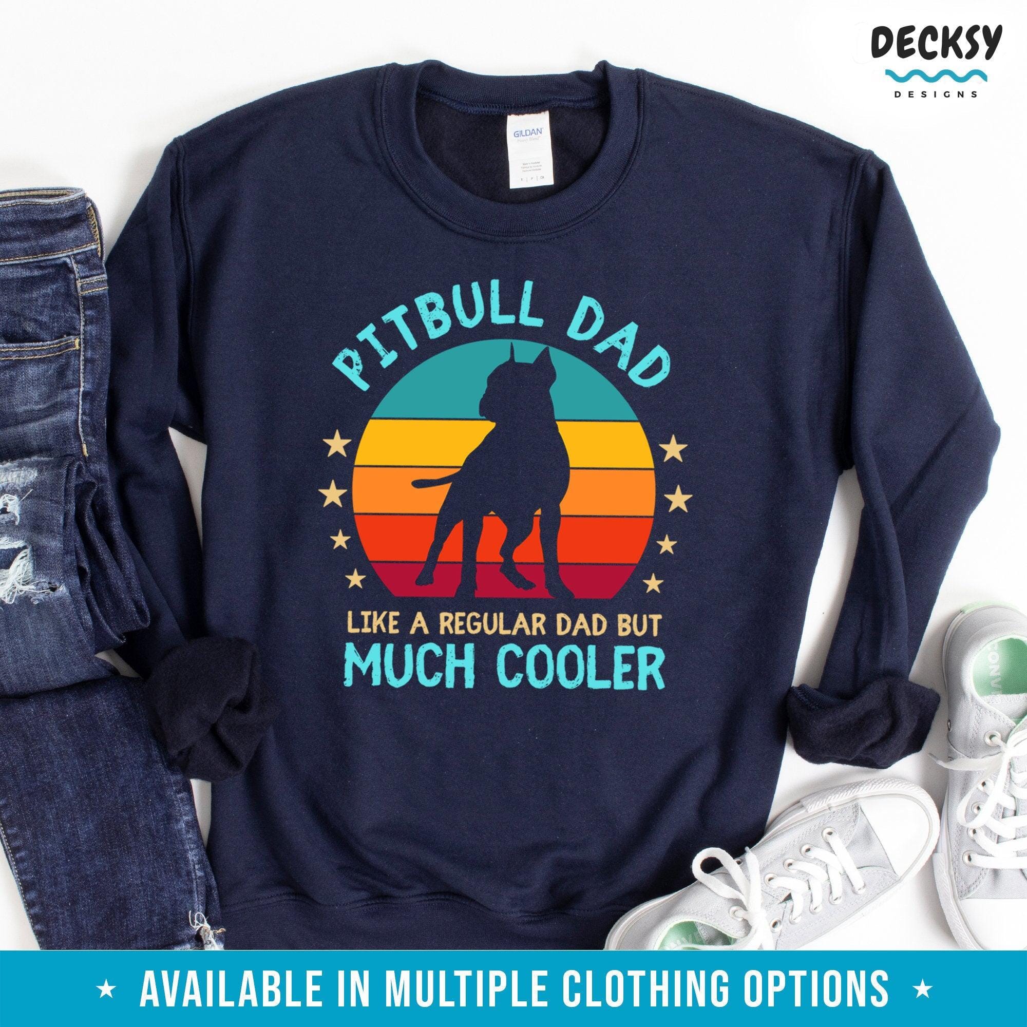 Pitbull Dad Tshirt, Pitbull Lover Gift-Clothing:Gender-Neutral Adult Clothing:Tops & Tees:T-shirts:Graphic Tees-DecksyDesigns