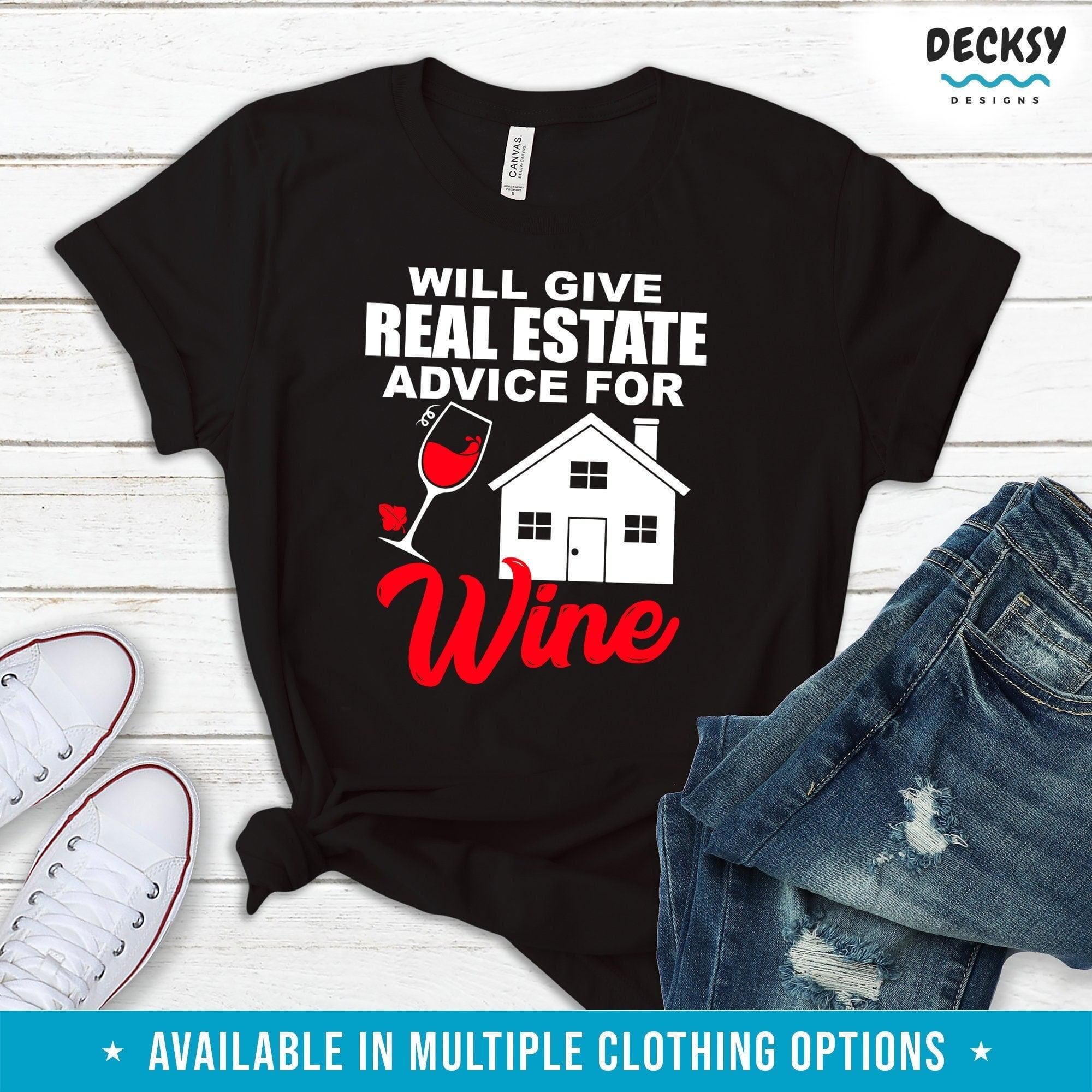 Real Estate Shirt, Wine Lover Gift-Clothing:Gender-Neutral Adult Clothing:Tops & Tees:T-shirts:Graphic Tees-DecksyDesigns