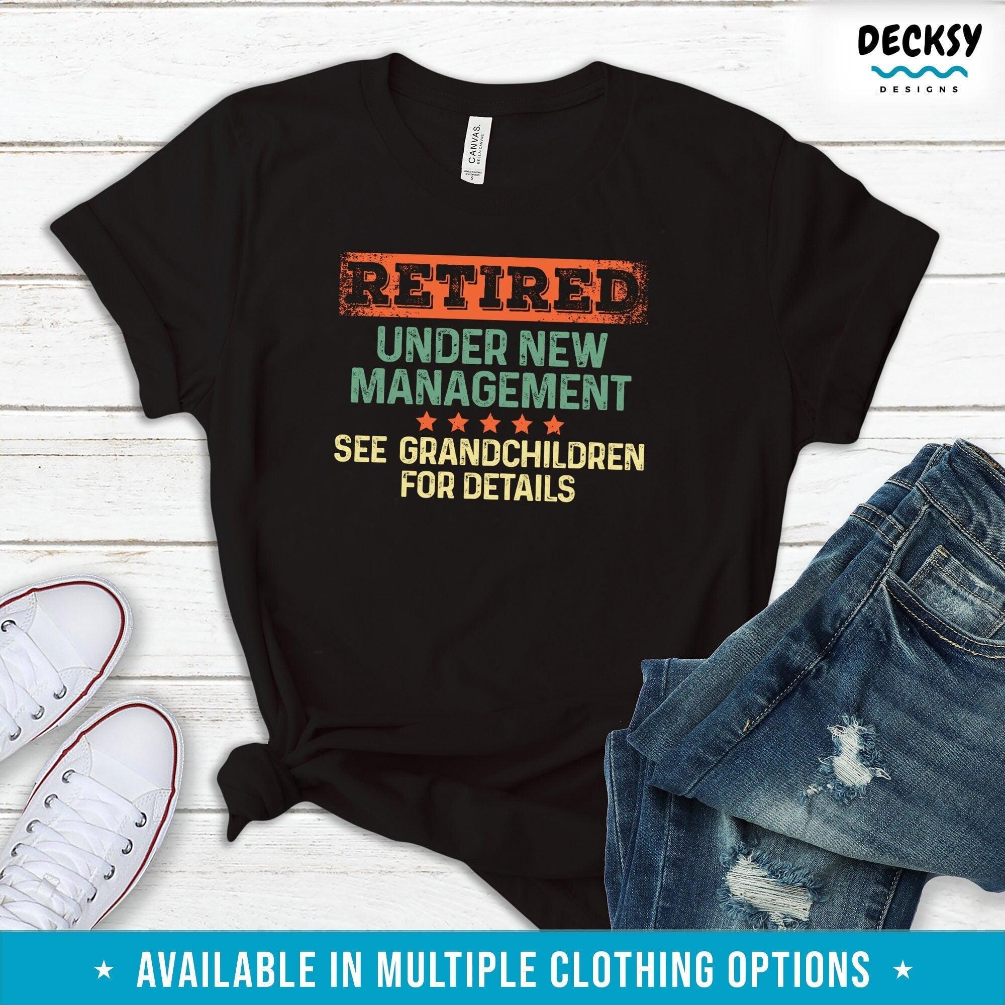 Retirement Shirt, Funny Grandparents Gift-Clothing:Gender-Neutral Adult Clothing:Tops & Tees:T-shirts:Graphic Tees-DecksyDesigns