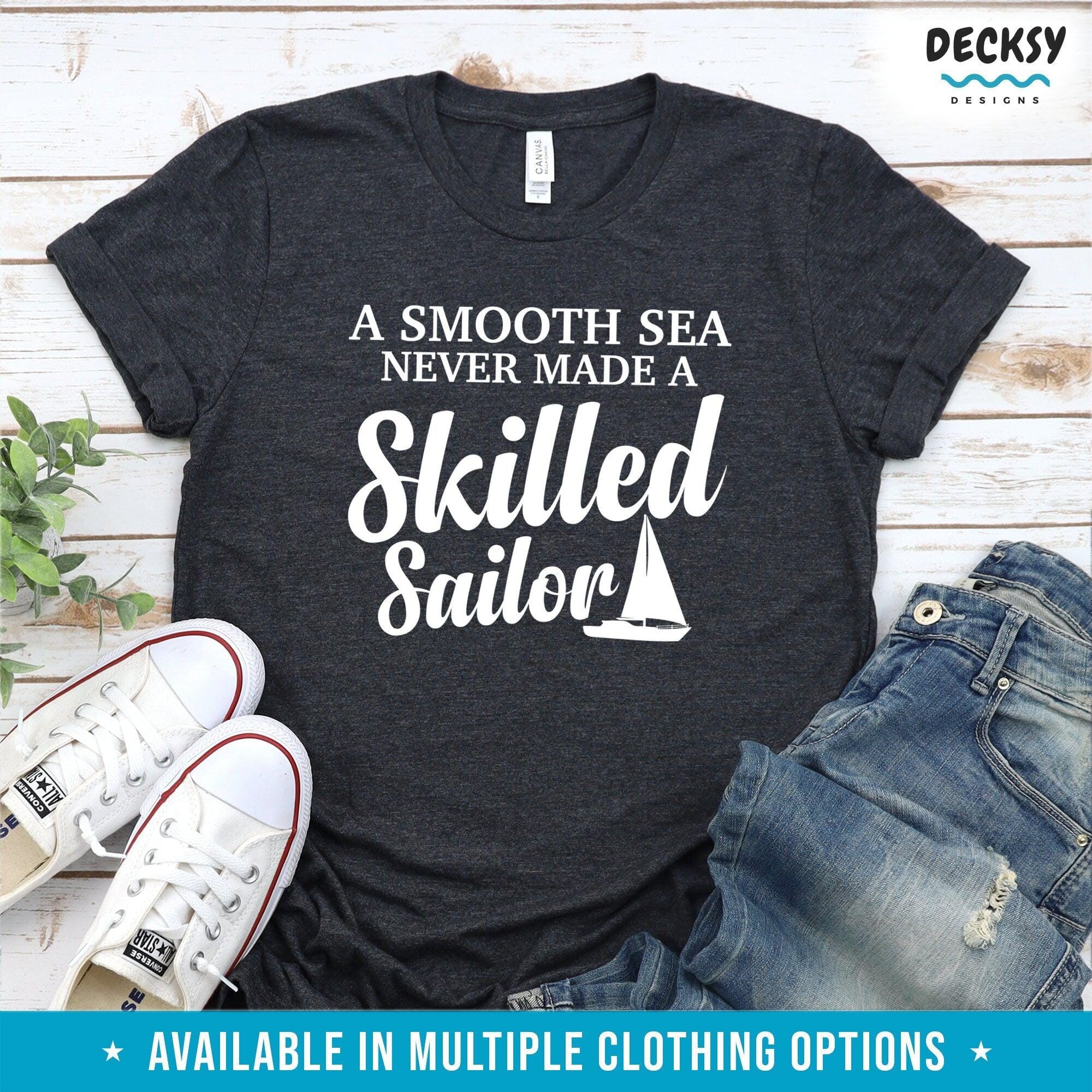 Sailing Shirt, Gift for Boat Owner-Clothing:Gender-Neutral Adult Clothing:Tops & Tees:T-shirts:Graphic Tees-DecksyDesigns