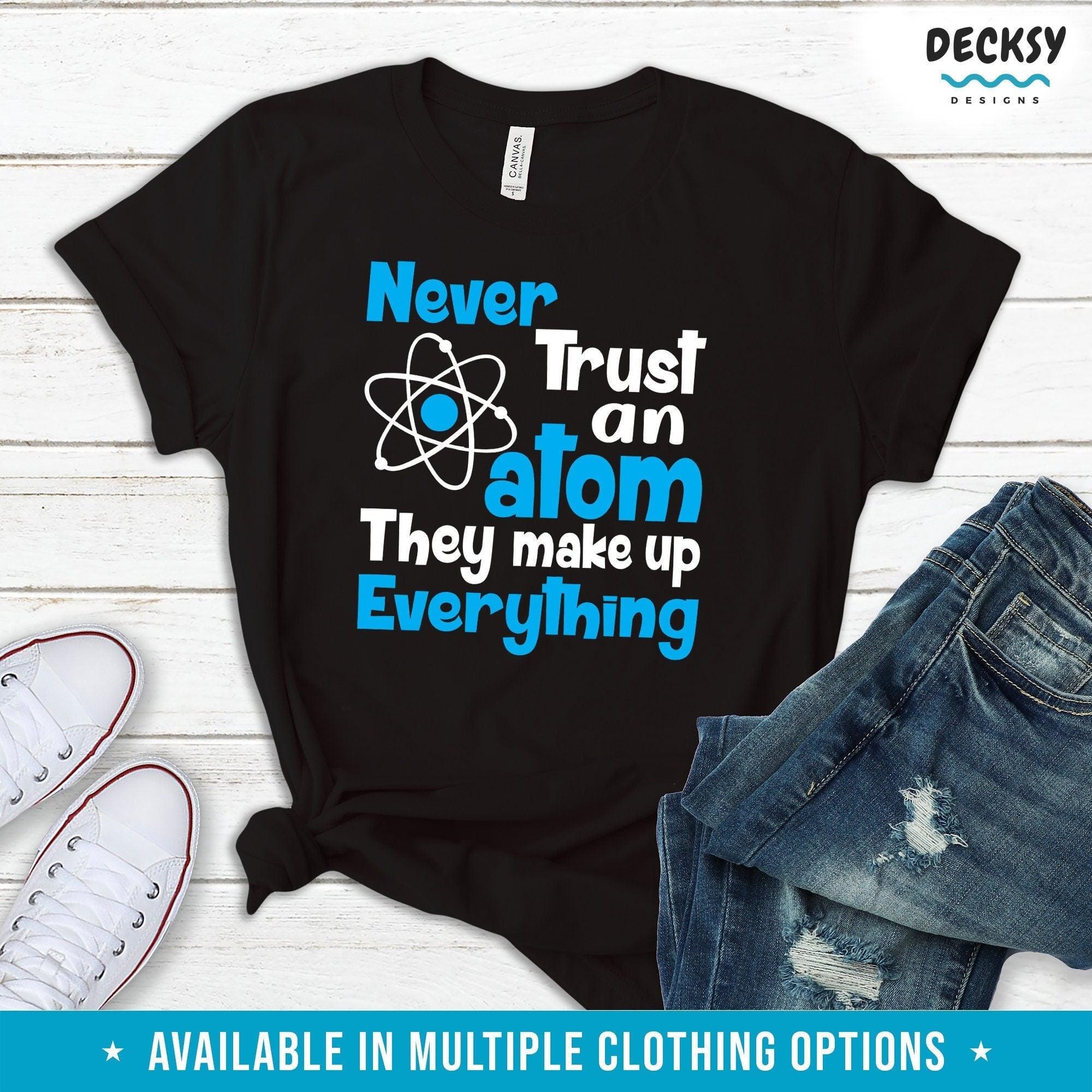 Science Teacher Shirt, Funny Physics Gift-Clothing:Gender-Neutral Adult Clothing:Tops & Tees:T-shirts:Graphic Tees-DecksyDesigns