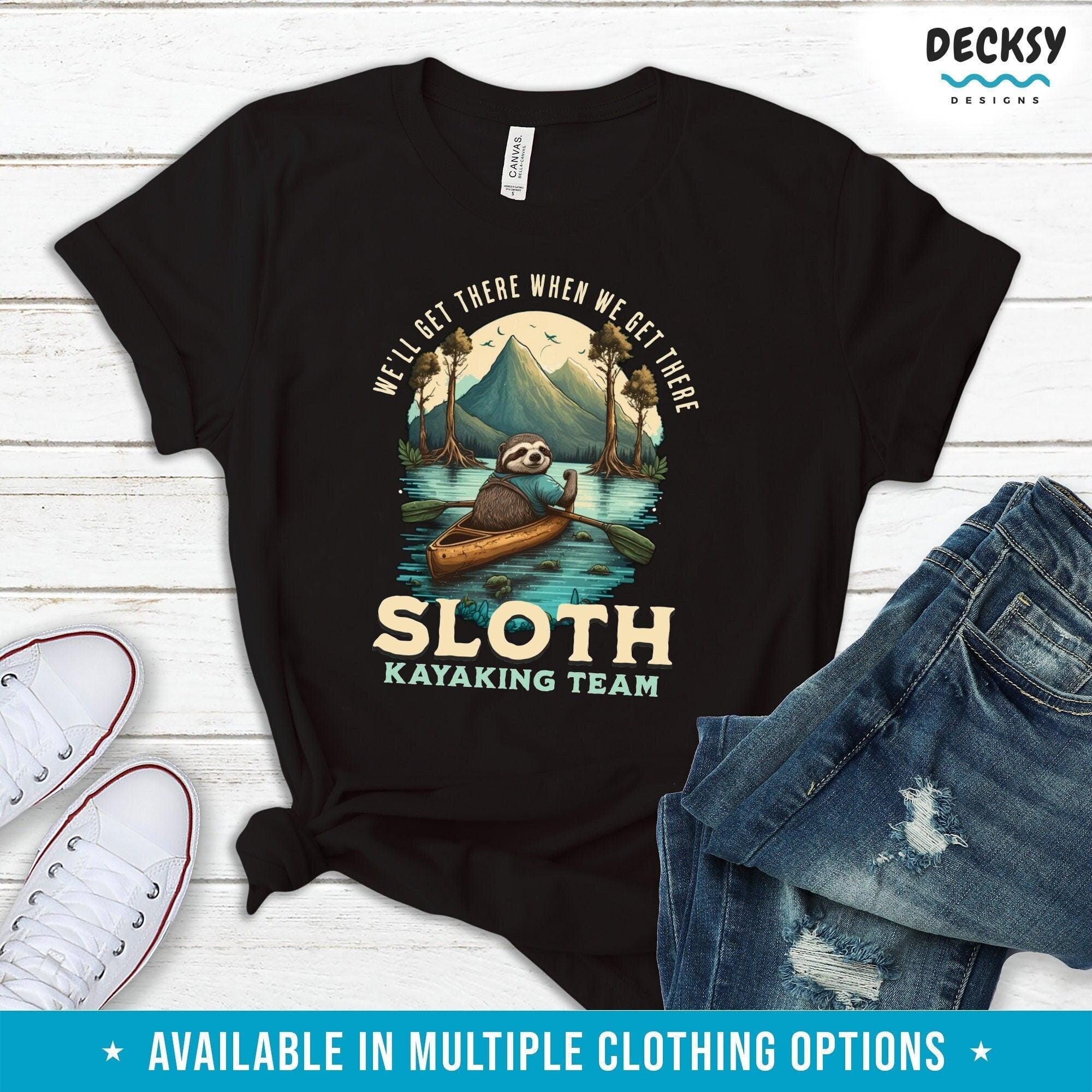 Sloth Kayaking Shirt, Gift For Kayaker-Clothing:Gender-Neutral Adult Clothing:Tops & Tees:T-shirts:Graphic Tees-DecksyDesigns